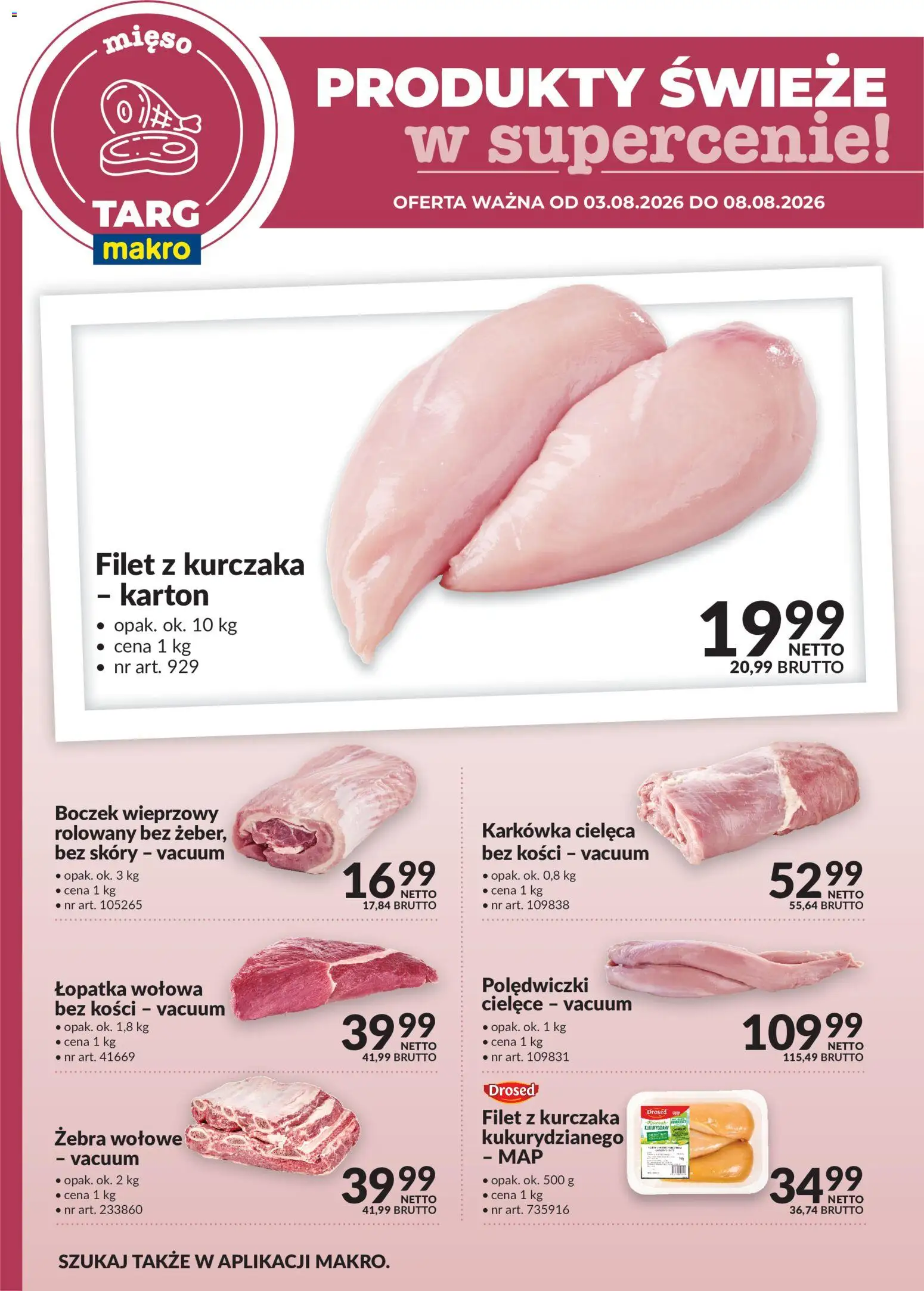 Pogląd gazetki "Makro gazetka - Produkty świeże w supercenie" ze sklepu Makro ważnej od 03.08.2026 - Mięso, Karkówka, Boczek, Filet, Polędwiczki, Łopatka wołowa, Żebra wołowe, Boczek wieprzowy