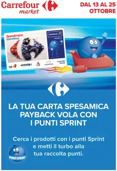 Anteprima dell'opuscolo Carrefour volantino Market - Punti Sprint Payback dal negozio Carrefour valido da 13/10/2026