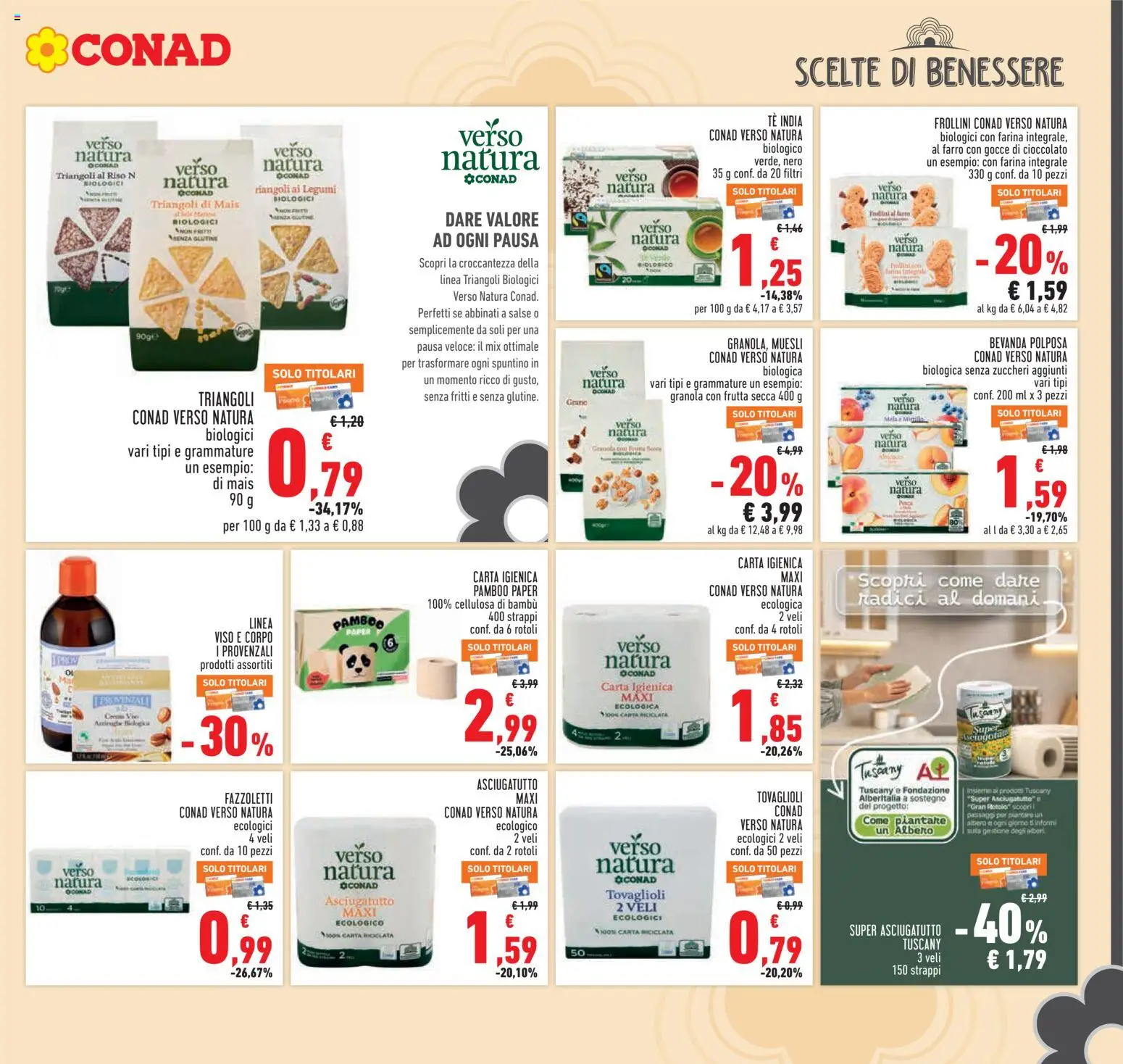 Anteprima dell'opuscolo Conad volantino Piemonte dal negozio Conad valido da 22/10/2026 - Farro, Muesli, Carta igienica, Mais, Fazzoletti, Farina integrale, Salse, Asciugatutto