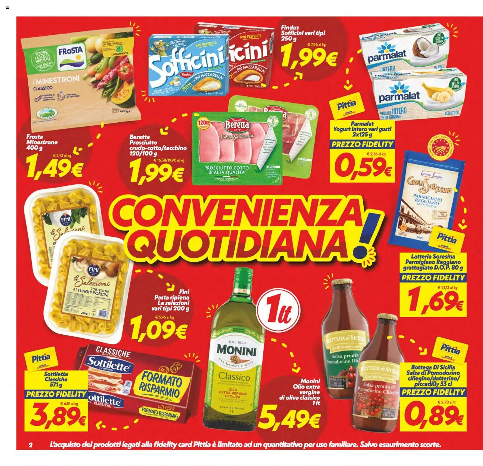 Anteprima dell'opuscolo SuperConveniente volantino Caltanissetta, San Cataldo, Avola, Lascari, Milazzo, Barcellona dal negozio SuperConveniente valido da 23/10/2026 - Pasta, Mozzarella, Parmigiano reggiano, Prosciutto Cotto, Verdure, Parmigiano, Olive, Tè