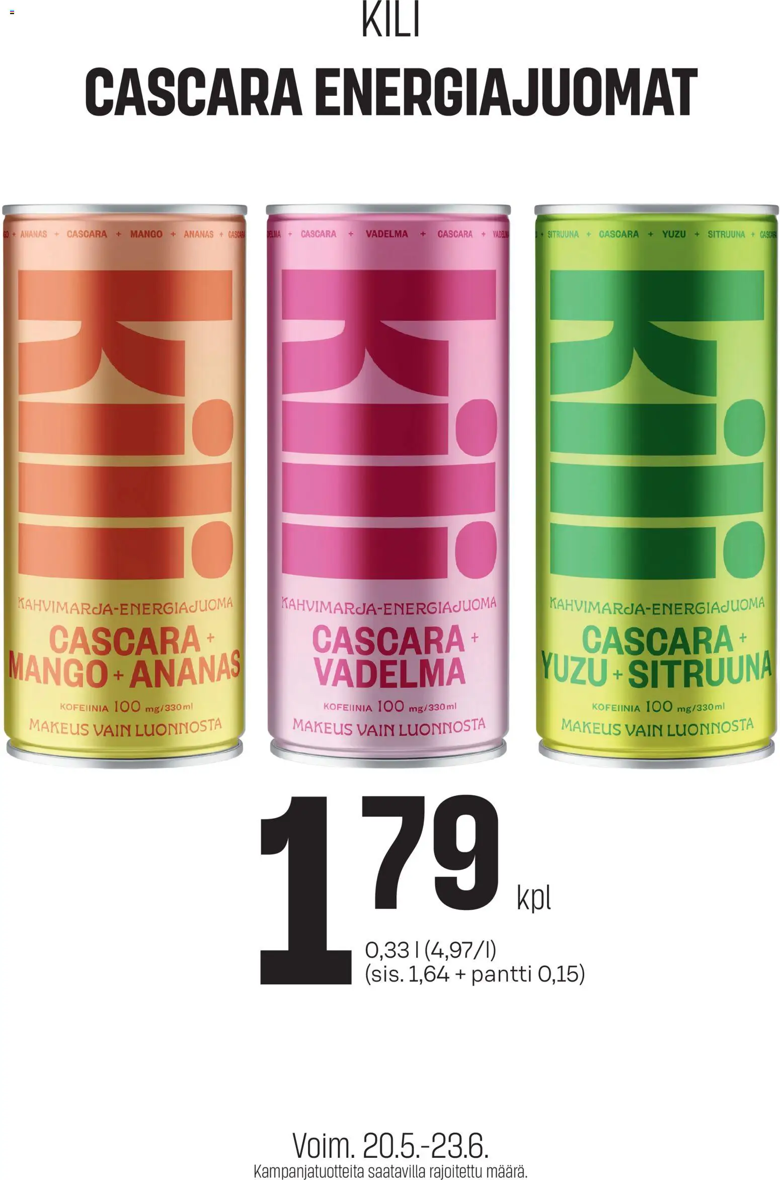Kaupan Sale Sale tarjoukset Kili energiajuomat esikatselu, voimassa 20/05/2026 - Mango, Vadelma, Ananas
