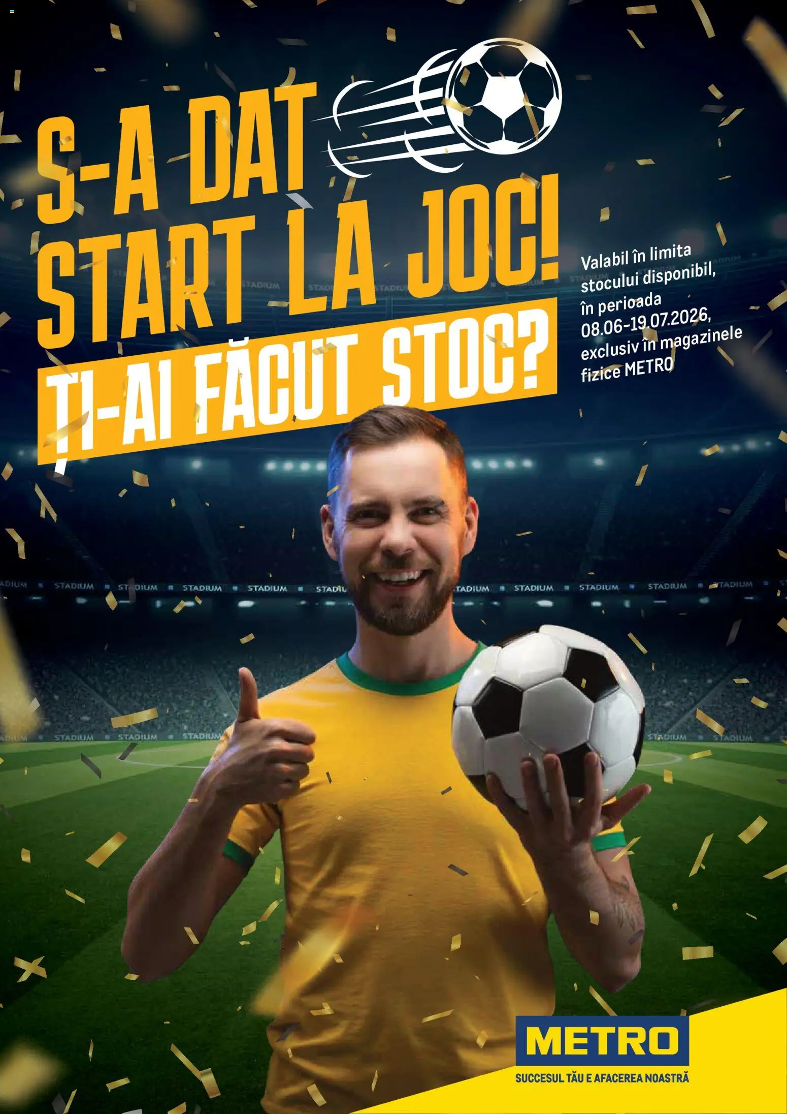 Previzualizarea de cataloage: Metro Metro Catalog Pregătește-ți afacerea pentru sezonul fotbalului valabil de la 08.06.2026 - Joc