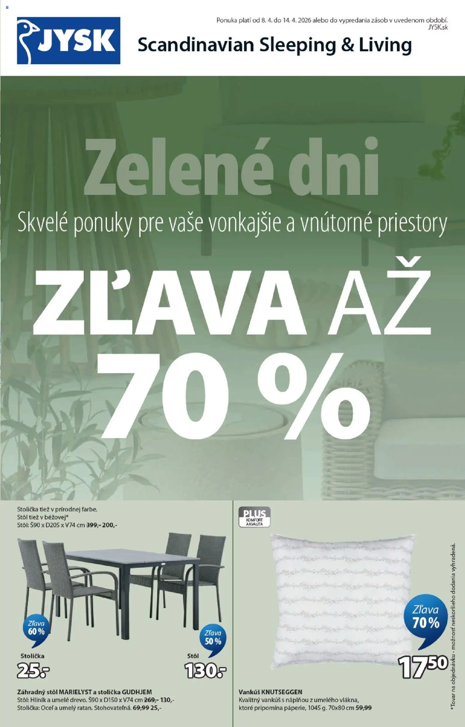 Náhľad JYSK letáku platného od 08.04.2026 - Stolička, Stôl, Vankúš, Záhradný stôl