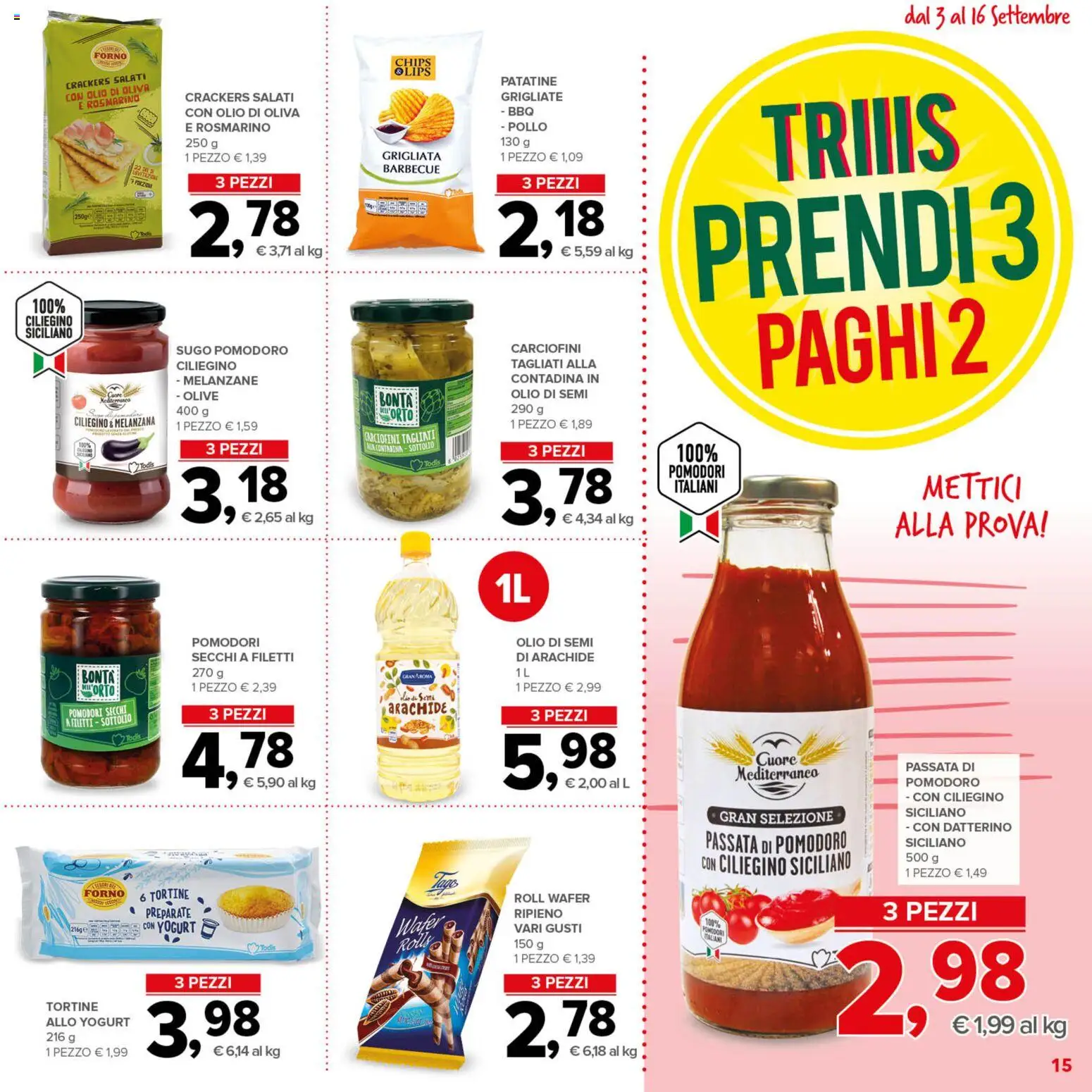 Anteprima dell'opuscolo Todis volantino dal negozio Todis valido da 03/09/2026 - Pomodoro, Melanzane, Patatine, Melanzana, Sugo, Olive, Pomodori, Pomodori secchi