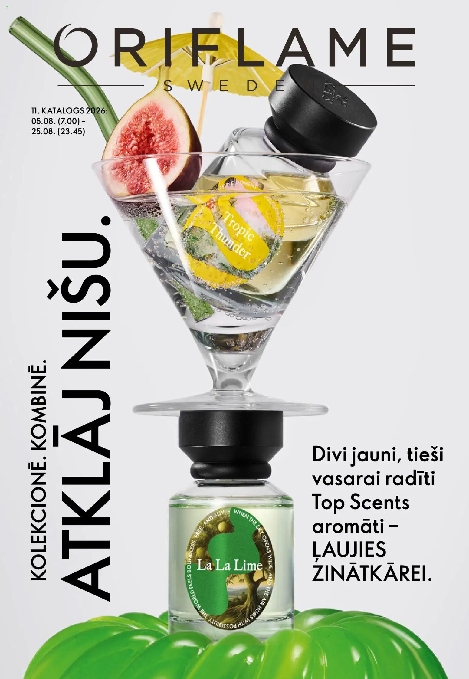 Skatīt Oriflame akciju bukletu, derīgs no 05.08.2026.