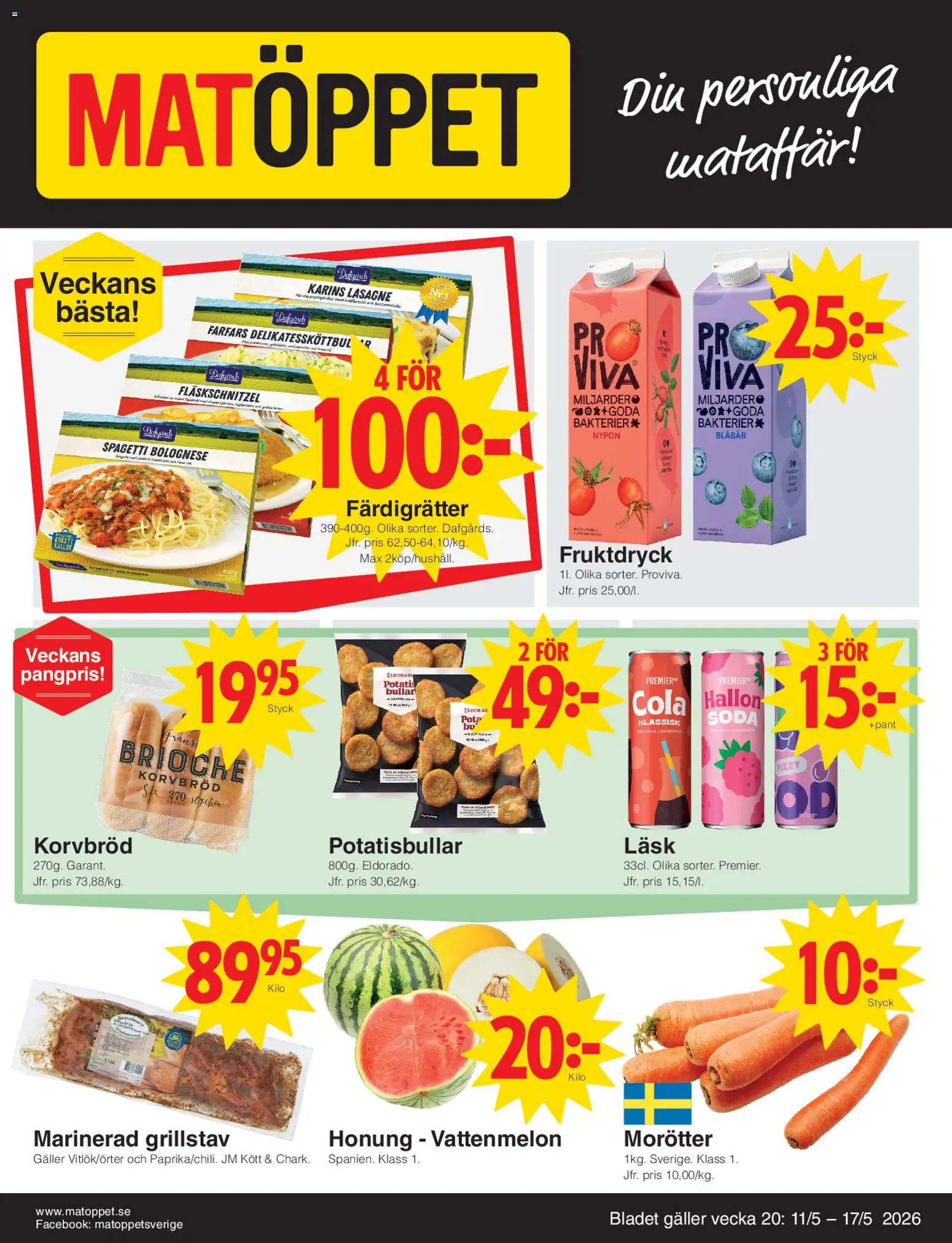 Förhandsgranska reklamblad Matöppet erbjudanden från butik Matöppet gäller från 11/05/2026 - Lasagne, Potatisbullar, Blåbär, Galler, Vattenmelon, Korvbröd, Morötter, Fläskschnitzel