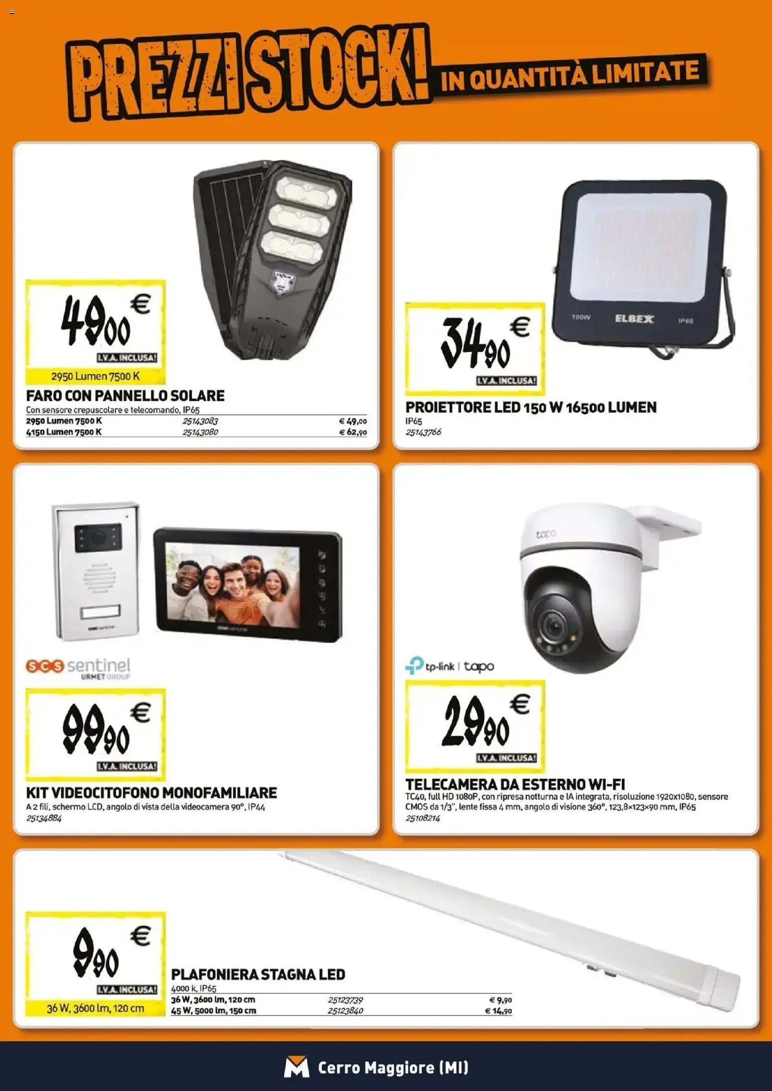 Anteprima dell'opuscolo TECNOMAT catalogo Cerro Maggiore dal negozio TECNOMAT valido da 29/10/2026 - Videocamera, Schermo