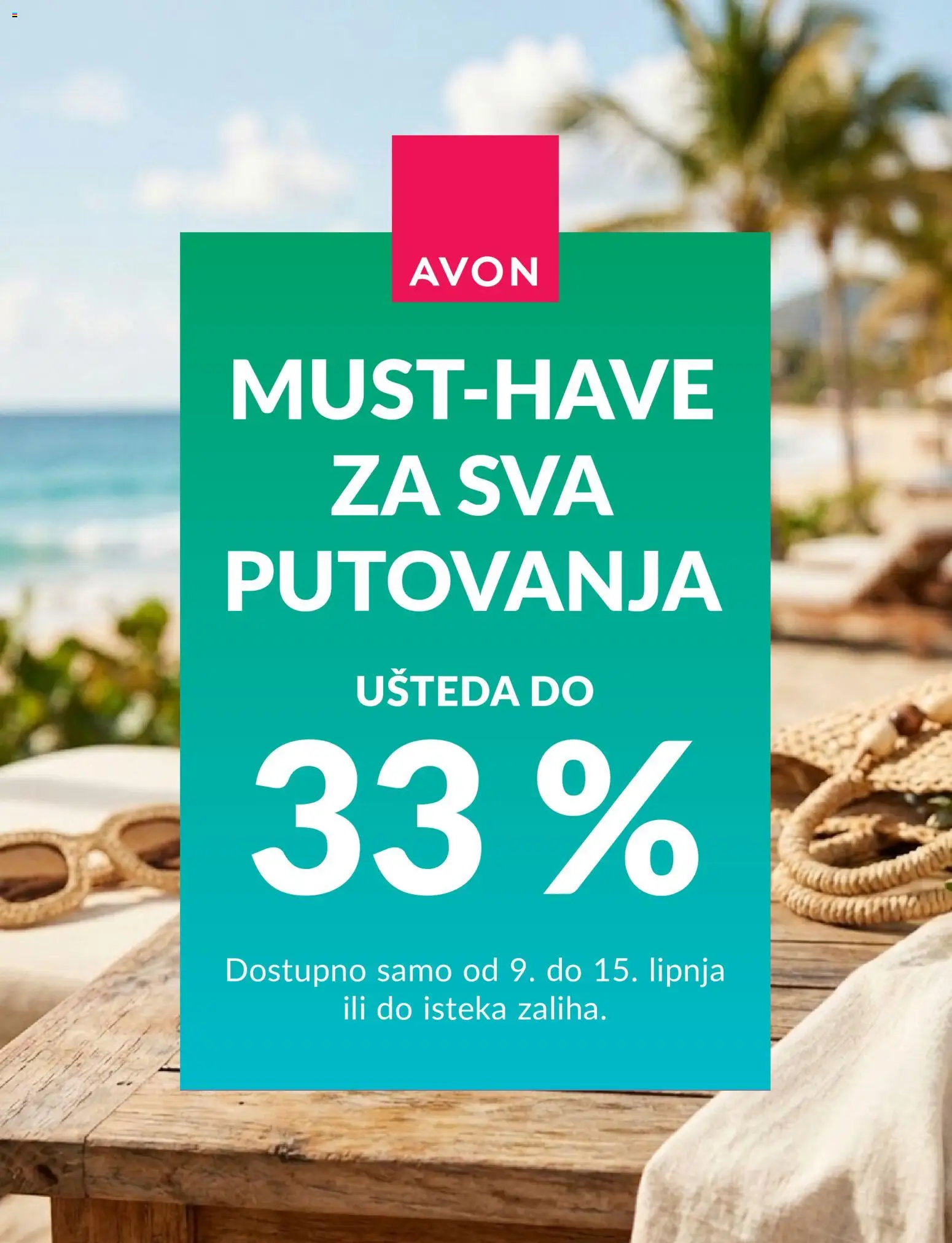 Pregled letka Avon - MUST HAVE za sva putovanja trgovine Avon vrijedi od 01.06.2026