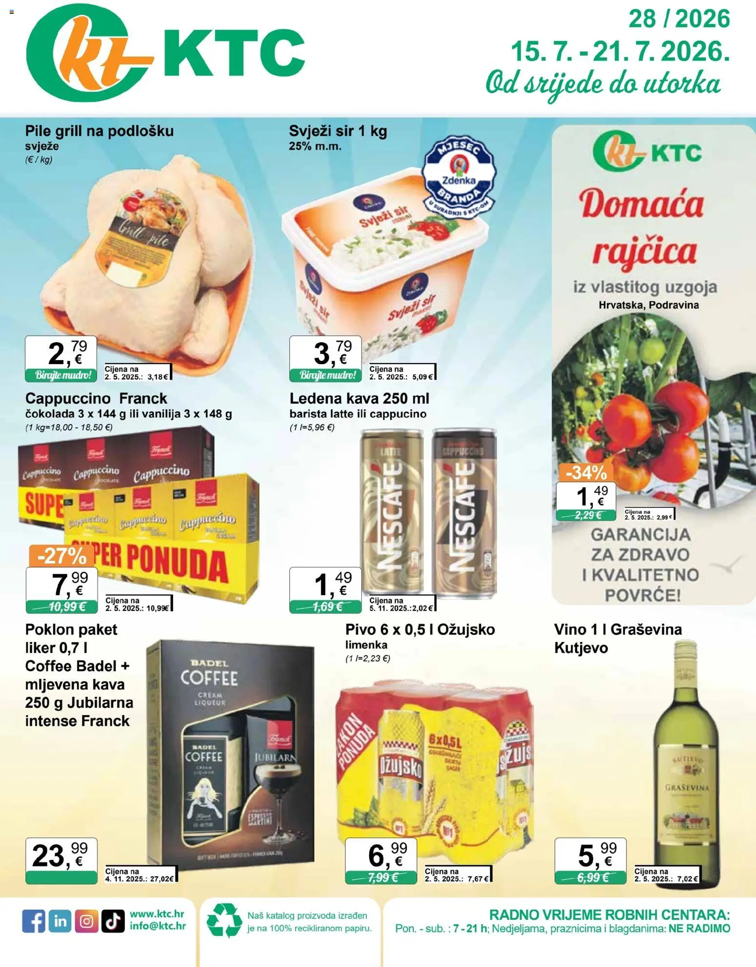 Pregled letka KTC Katalog trgovine KTC vrijedi od 15.07.2026 - Grill, Vino, Ožujsko, Povrće, Rajčica, Nescafe, Pivo, Liker