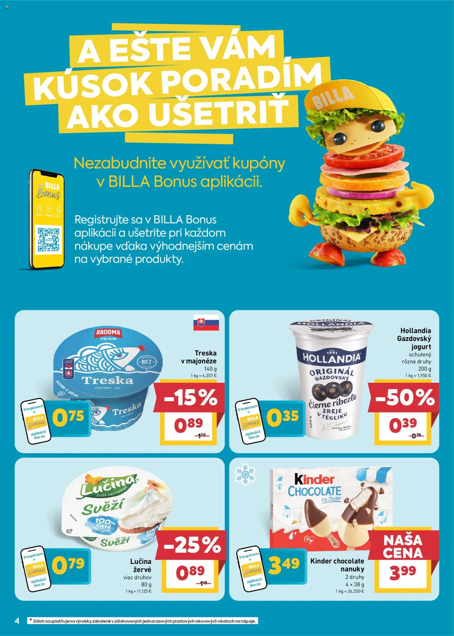 Náhľad Billa letáku platného od 14.10.2026 - Ryba, Kinder, Cream cheese, Treska, Jogurt, Žervé, Nanuky, Ríbezle