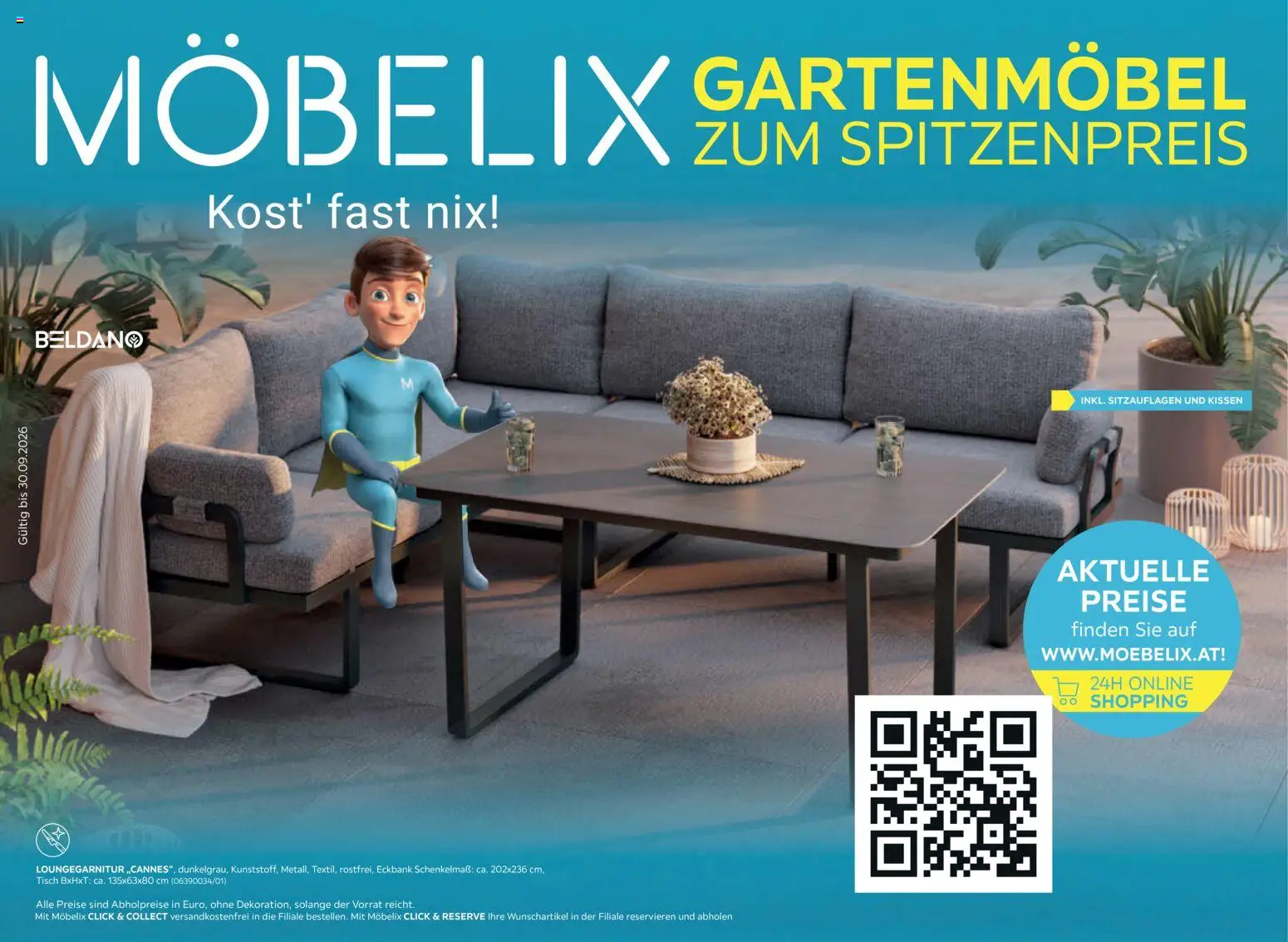 Vorschau der Angebote: Möbelix Möbelix Gartenmöbel gültig ab 16.03.2026 - Gartenmöbel, Tisch, Kissen
