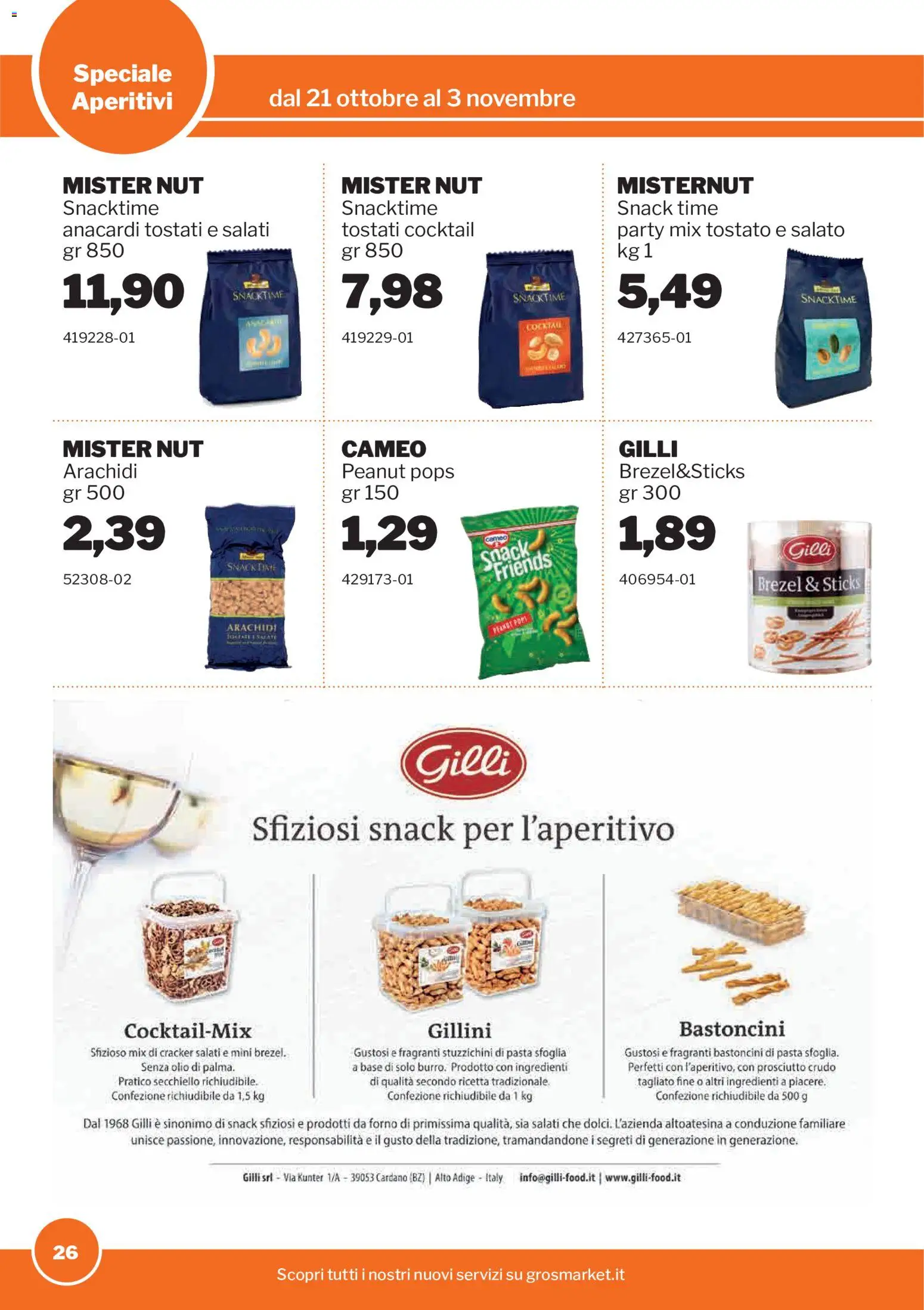 Anteprima dell'opuscolo Sogegross volantino Aperitivi dal negozio Sogegross valido da 21/10/2026 - Pasta, Forno, Cocktail, Pasta sfoglia, Olio, Anacardi, Arachidi, Ingredienti