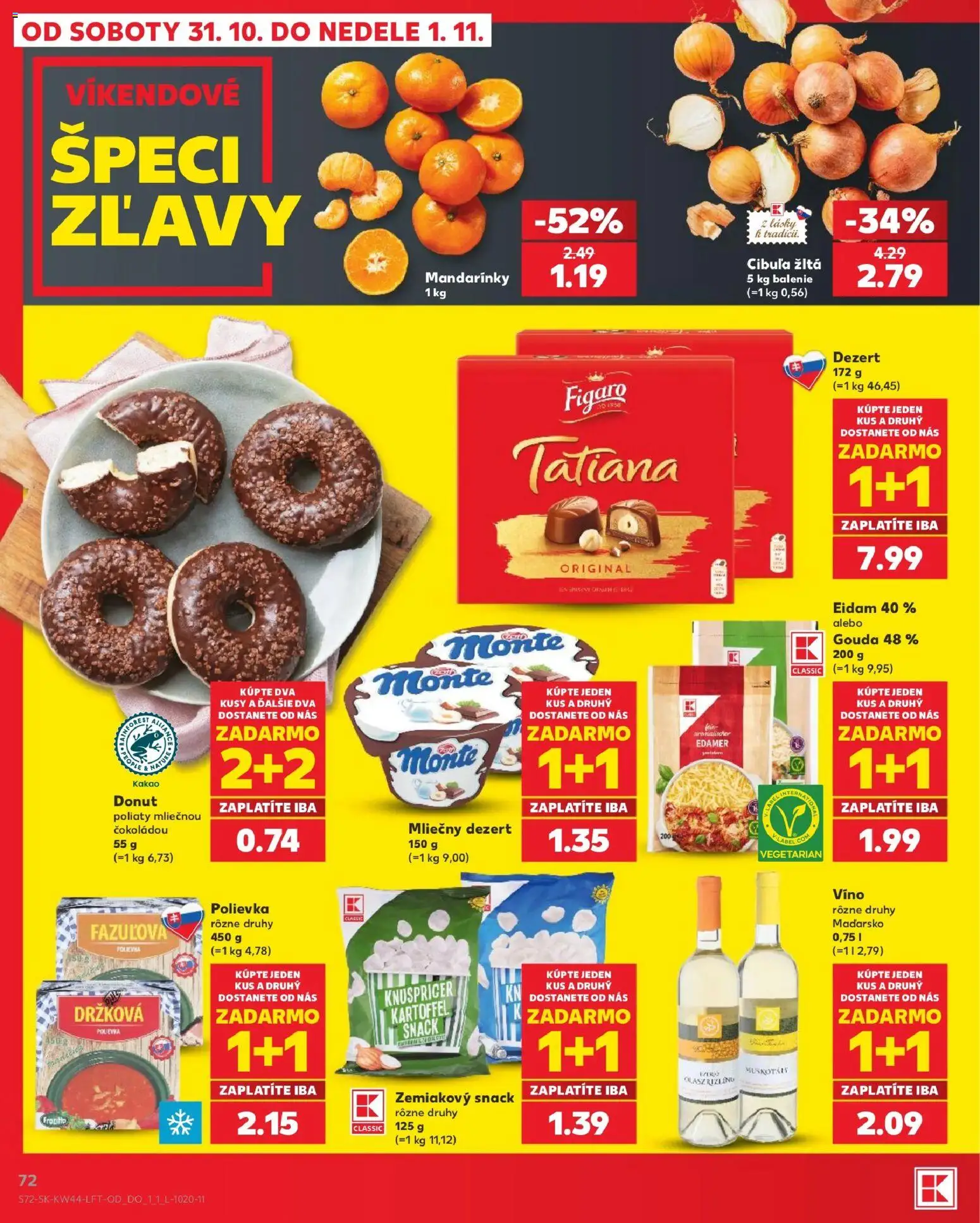 Náhľad Kaufland letáku platného od 29.10.2026 - Víno, Dezert, Donut, Cibuľa, Kakao, Gouda, Eidam, Mandarinky