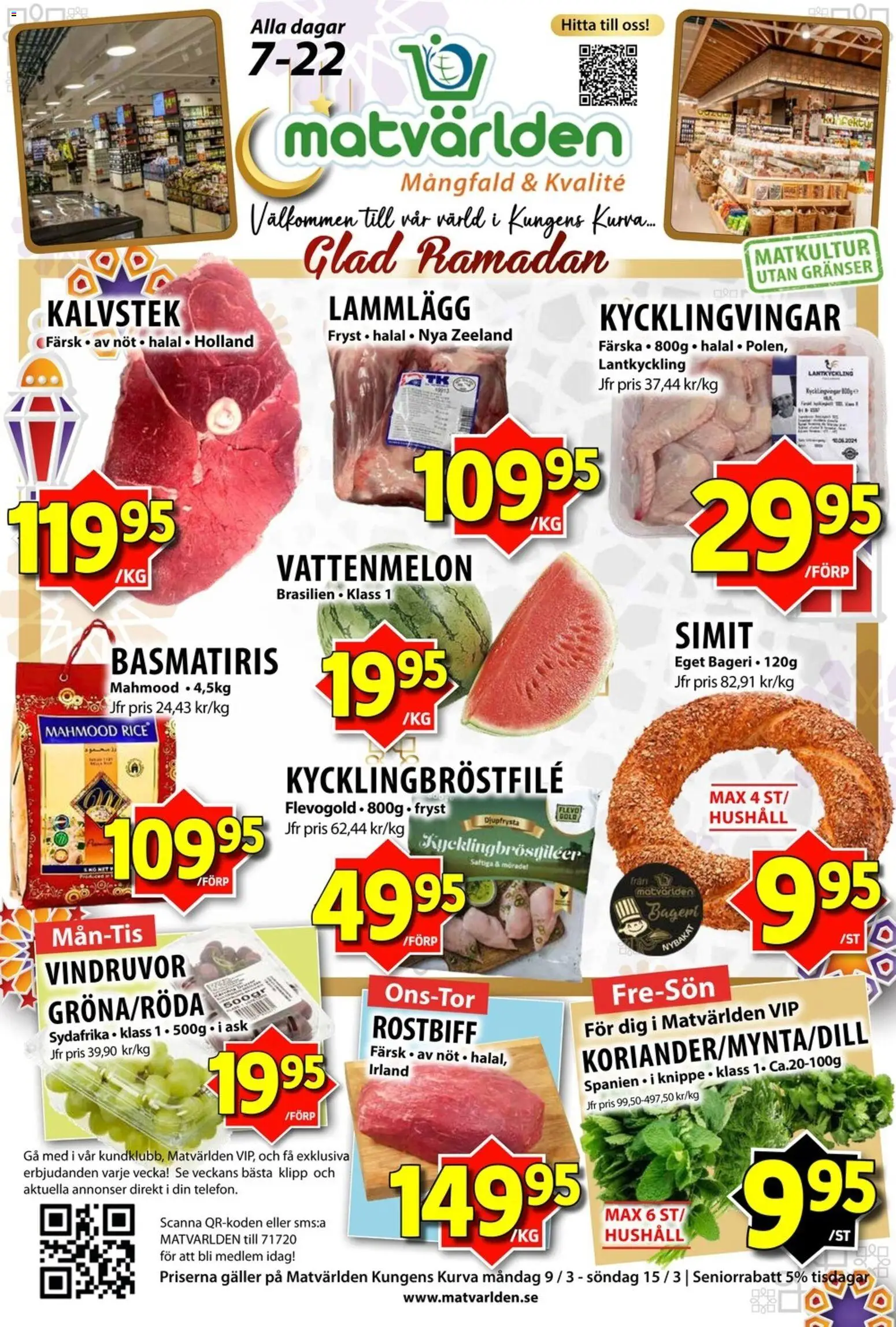 Förhandsgranska reklamblad Matvärlden erbjudanden från butik Matvärlden gäller från 09/03/2026 - Bageri, Rostbiff, Galler, Vattenmelon, Vindruvor, Basmatiris, Kycklingvingar
