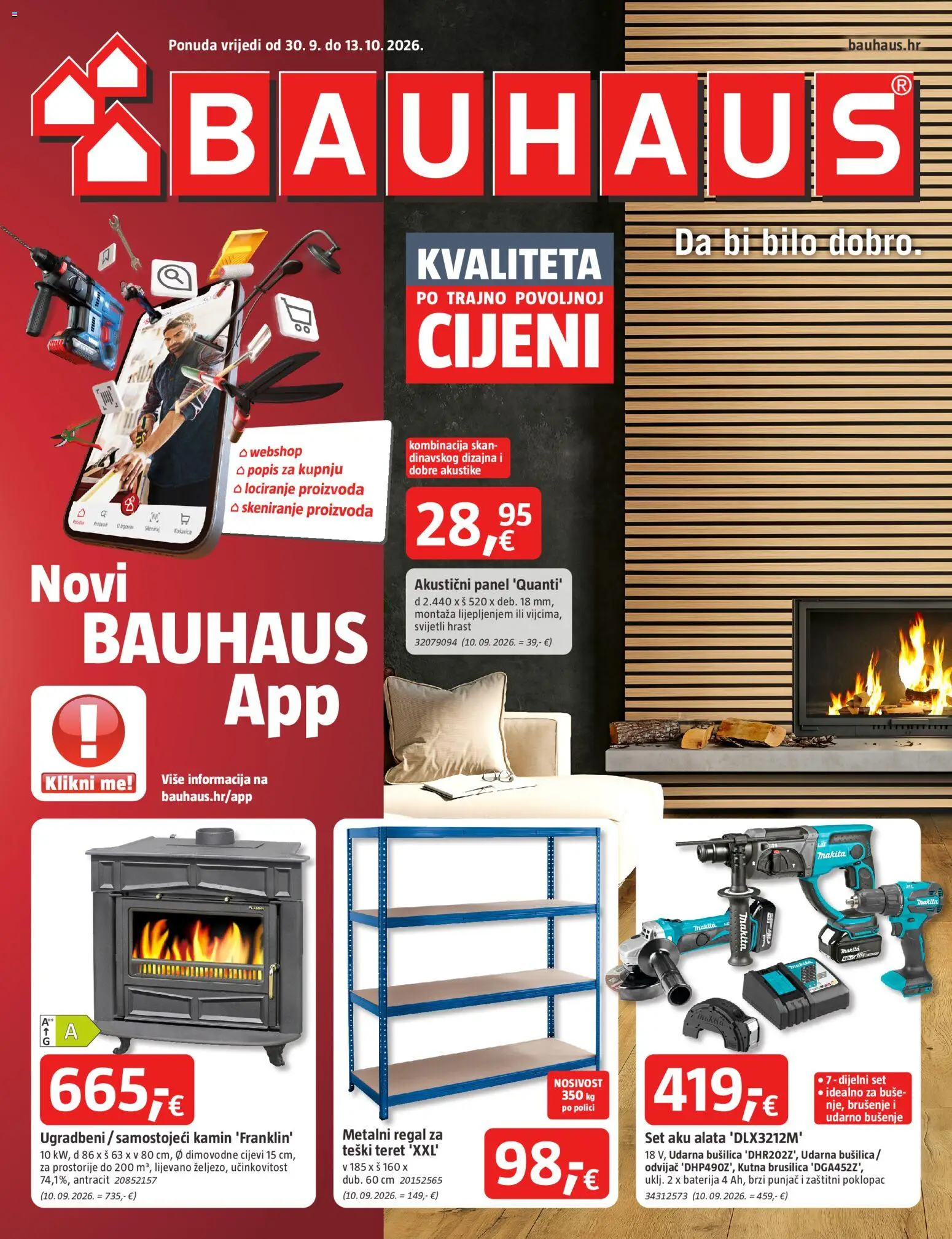 Pregled letka Bauhaus Katalog trgovine Bauhaus vrijedi od 30.09.2026 - Odvijač, Kamin, Baterija, Brusilica, Bušilica, Cijevi, Kutna brusilica, Regal