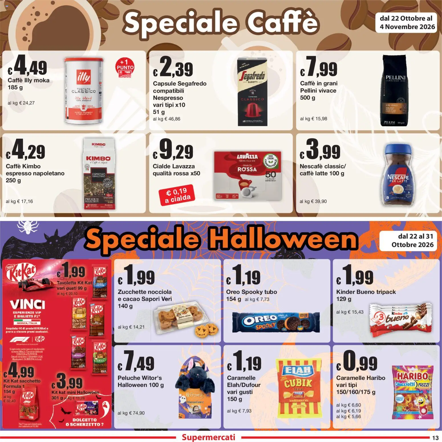 Anteprima dell'opuscolo Sì con Te volantino dal negozio Sì con Te valido da 22/10/2026 - Caffè, Illy, Caramelle, Cacao, Cialda, Tubo, Segafredo, Tavoletta