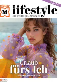 Vorschau der Angebote: Müller Müller Magazine Lifestyle 4/26 gültig ab 14.07.2026