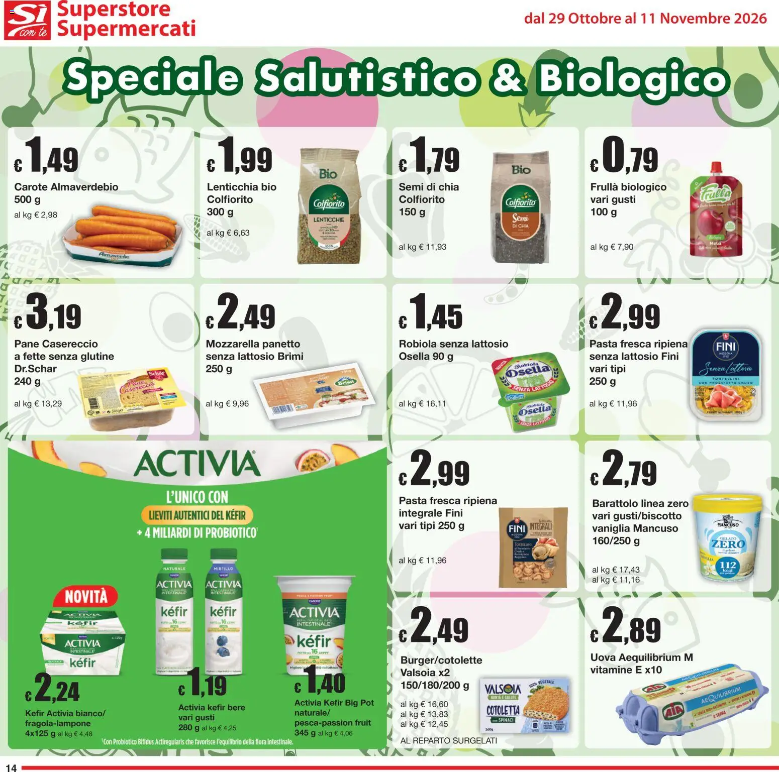 Anteprima dell'opuscolo Sì con Te volantino Superstore, Supermercati dal negozio Sì con Te valido da 29/10/2026 - Gelato, Pasta, Senza glutine, Mozzarella, Prosciutto, Uova, Carote, Tè