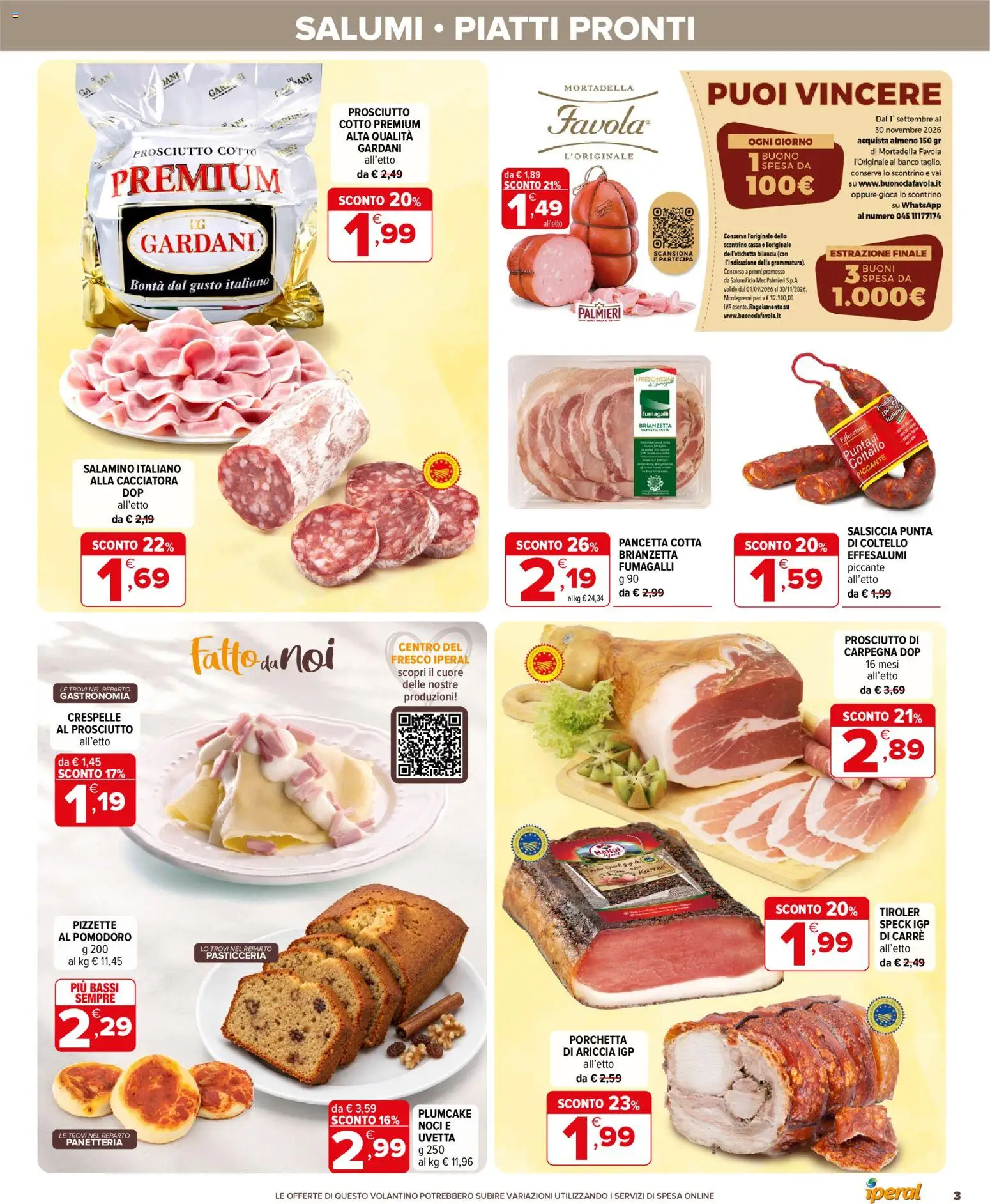 Anteprima dell'opuscolo Iperal volantino Monza dal negozio Iperal valido da 28/10/2026 - Noci, Plumcake, Speck, Prosciutto, Salsiccia, Prosciutto Cotto, Pancetta, Piatti pronti