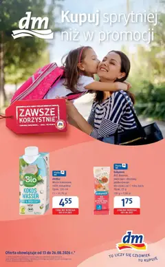 Pogląd gazetki "Kupuj sprytnie w Drogeria dm do 26.08!" ze sklepu Oferty ważnej od 13.08.2026