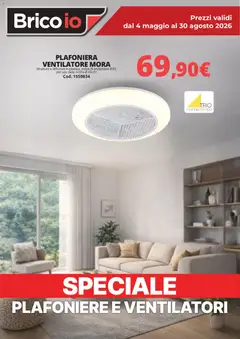 Anteprima dell'opuscolo Brico io volantino Plafoniere Ventilatore dal negozio Brico io valido da 01/05/2026