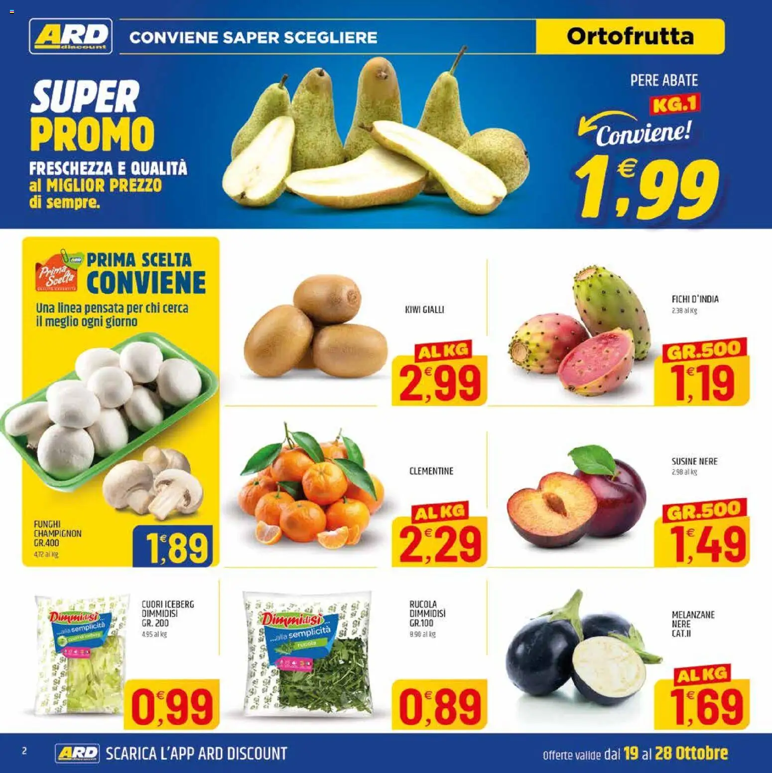 Anteprima dell'opuscolo ARD Discount volantino Sardegna dal negozio ARD Discount valido da 19/10/2026 - Kiwi, Funghi, Fichi, Melanzane, Rucola, Susine, Pere