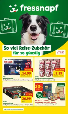 Vorschau der Angebote: Fressnapf Fressnapf Angebote 06.05. bis 09.05. gültig ab 05.05.2026
