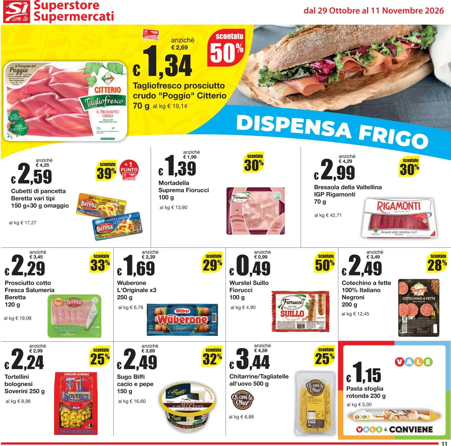 Anteprima dell'opuscolo Sì con Te volantino Superstore, Supermercati dal negozio Sì con Te valido da 29/10/2026 - Pasta, Pasta sfoglia, Pepe, Wurstel, Mortadella, Prosciutto Crudo, Prosciutto, Cotechino
