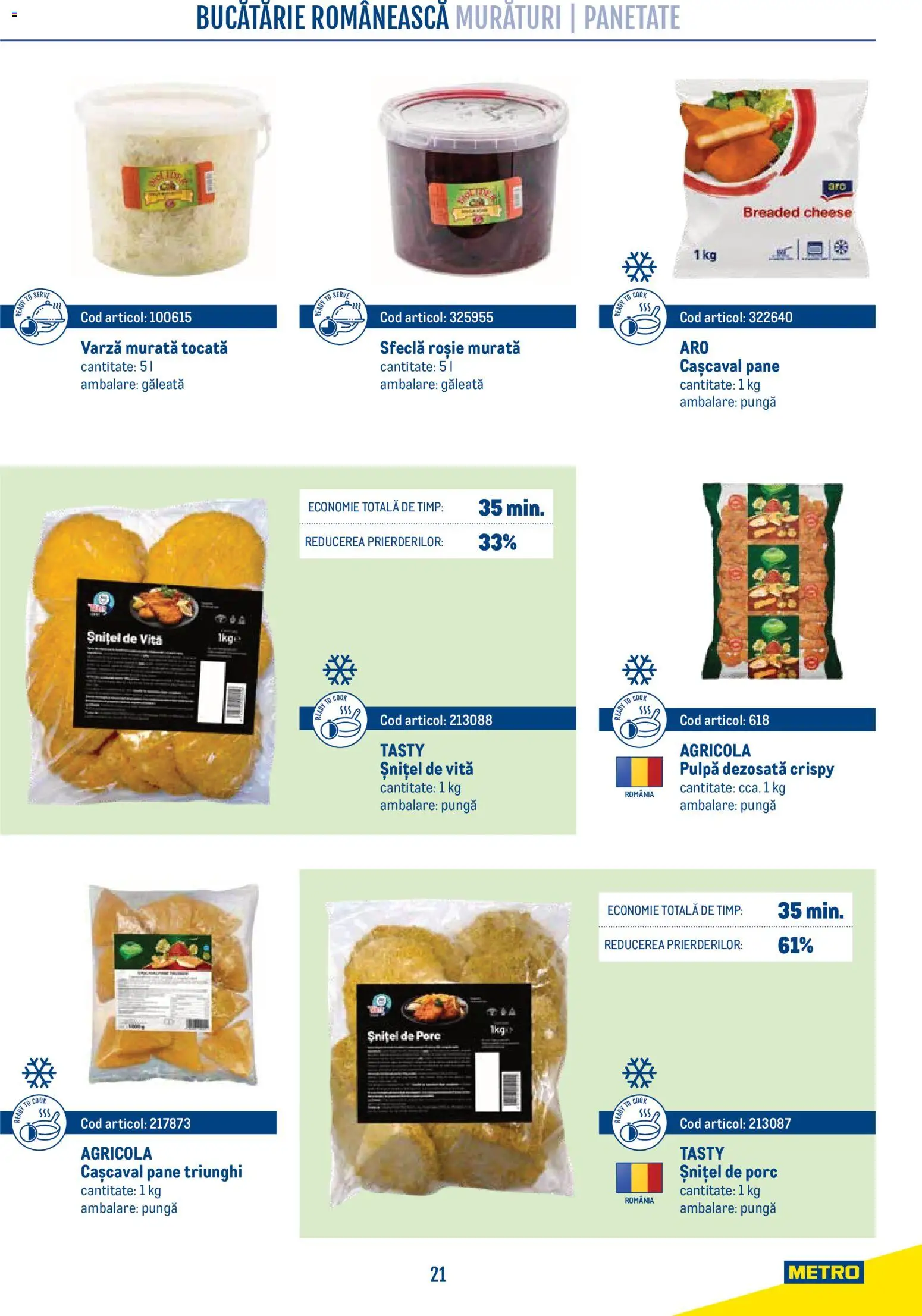 Previzualizarea de cataloage: Metro Metro Catalog Smart Chef valabil de la 21.04.2026 - Bucătărie, Varză, Cașcaval, Vită, Varza murata, Sfeclă, Agricola, Pungă