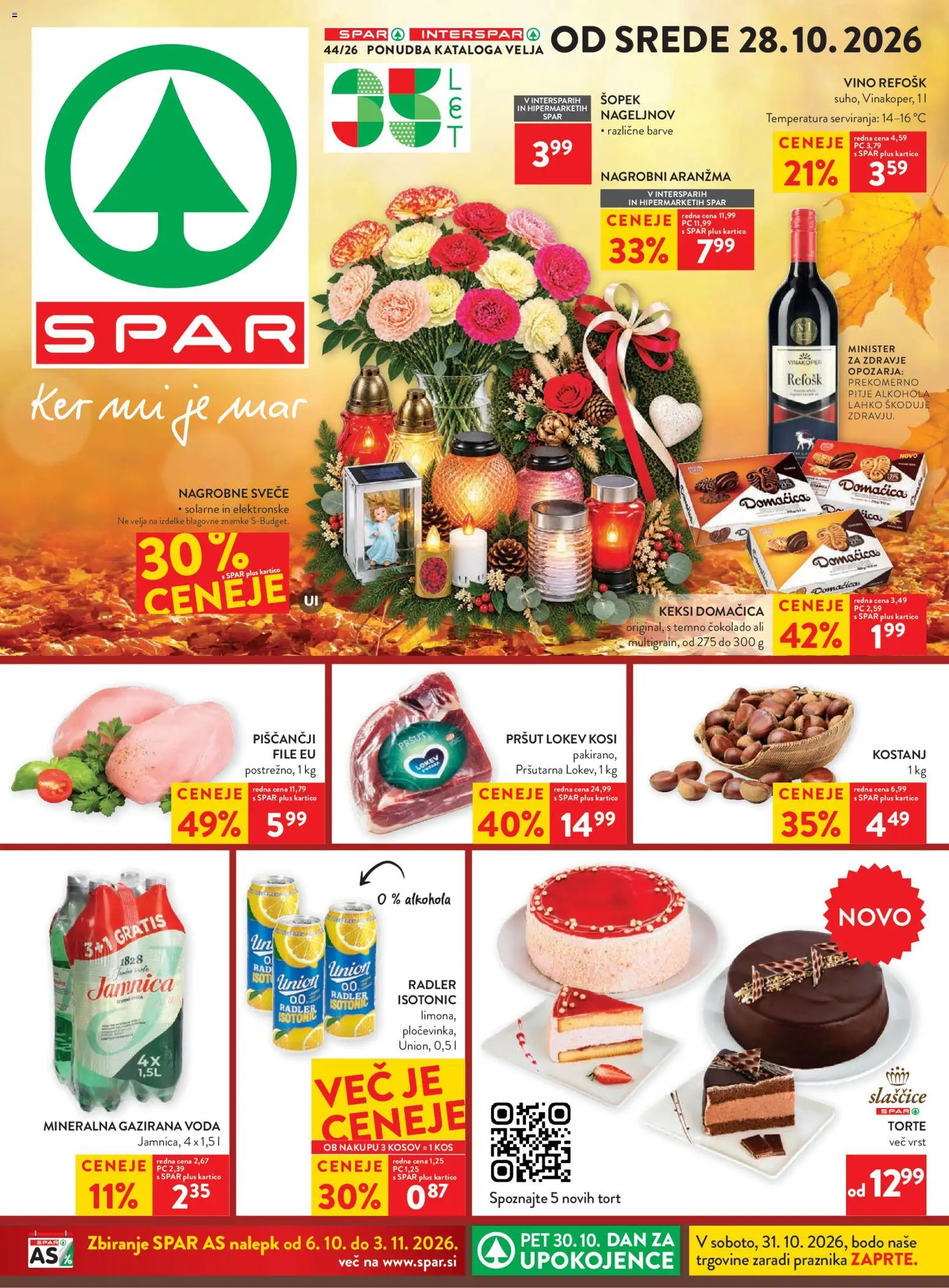 Predogled kataloga iz trgovine Spar veljaven od 28.10.2026 - Kos, Vino, Keksi, Šopek, Pršut, Radler, Svece, Nagrobne sveče