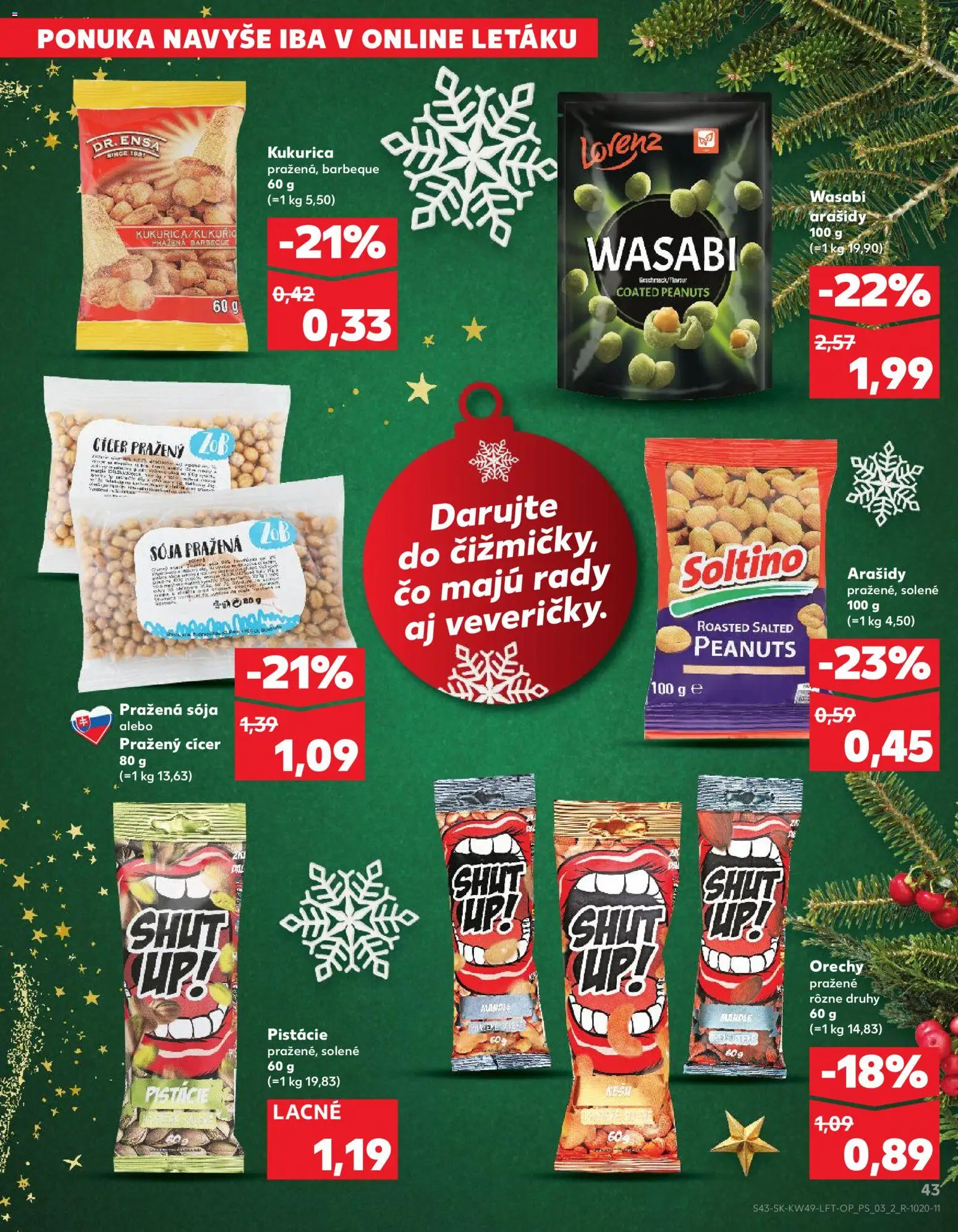 Náhľad Kaufland letáku platného od 04.12.2025 - Wasabi, Orechy, Kukurica, Arašidy, Pistácie