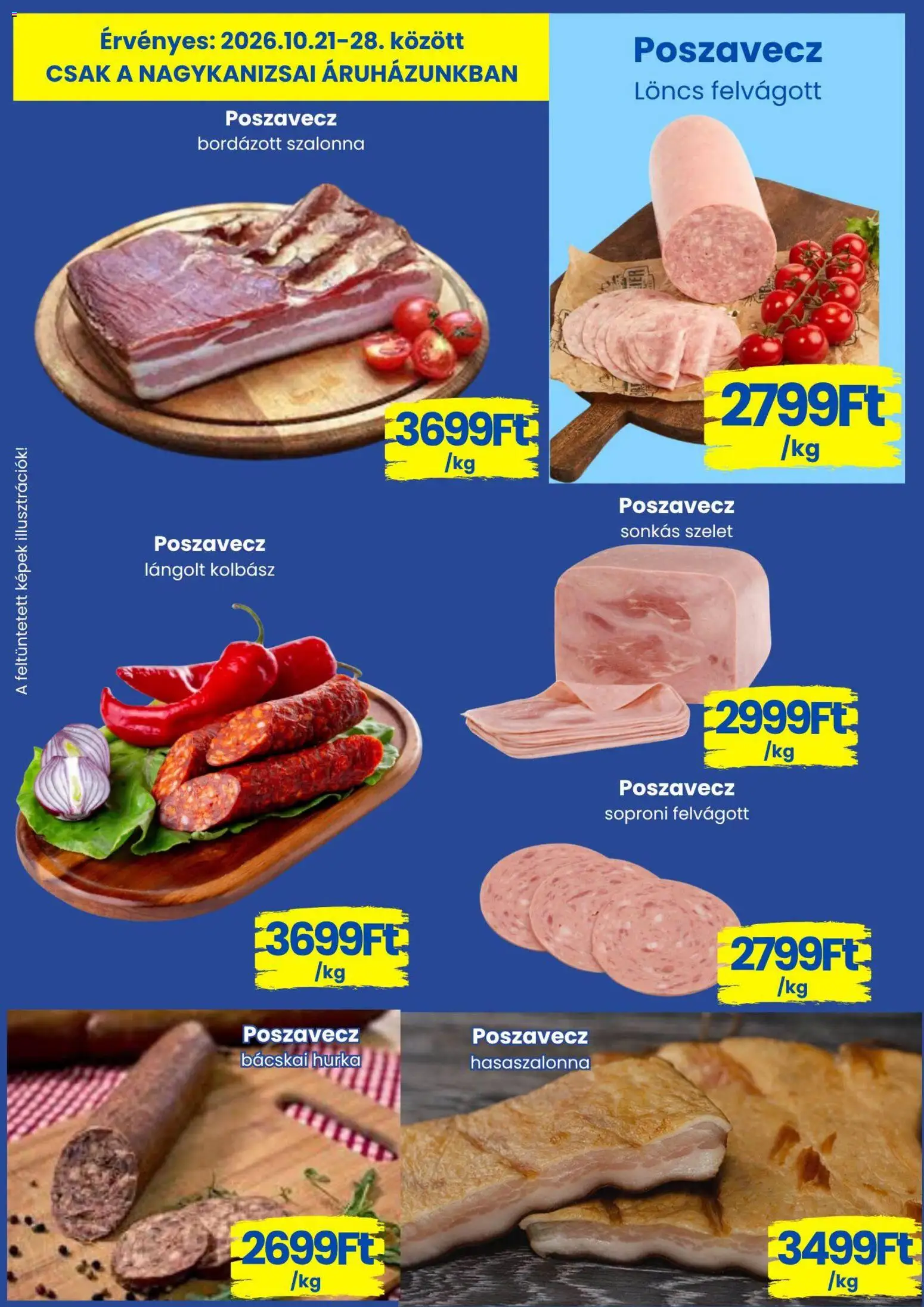 Magnetic - Magnetic akciós újság megtekintése, amely érvényes 2026.10.21.-től - Kolbász, Szalonna, Soproni, Hurka, Felvágott, Lángolt kolbász, Szelet, Löncs