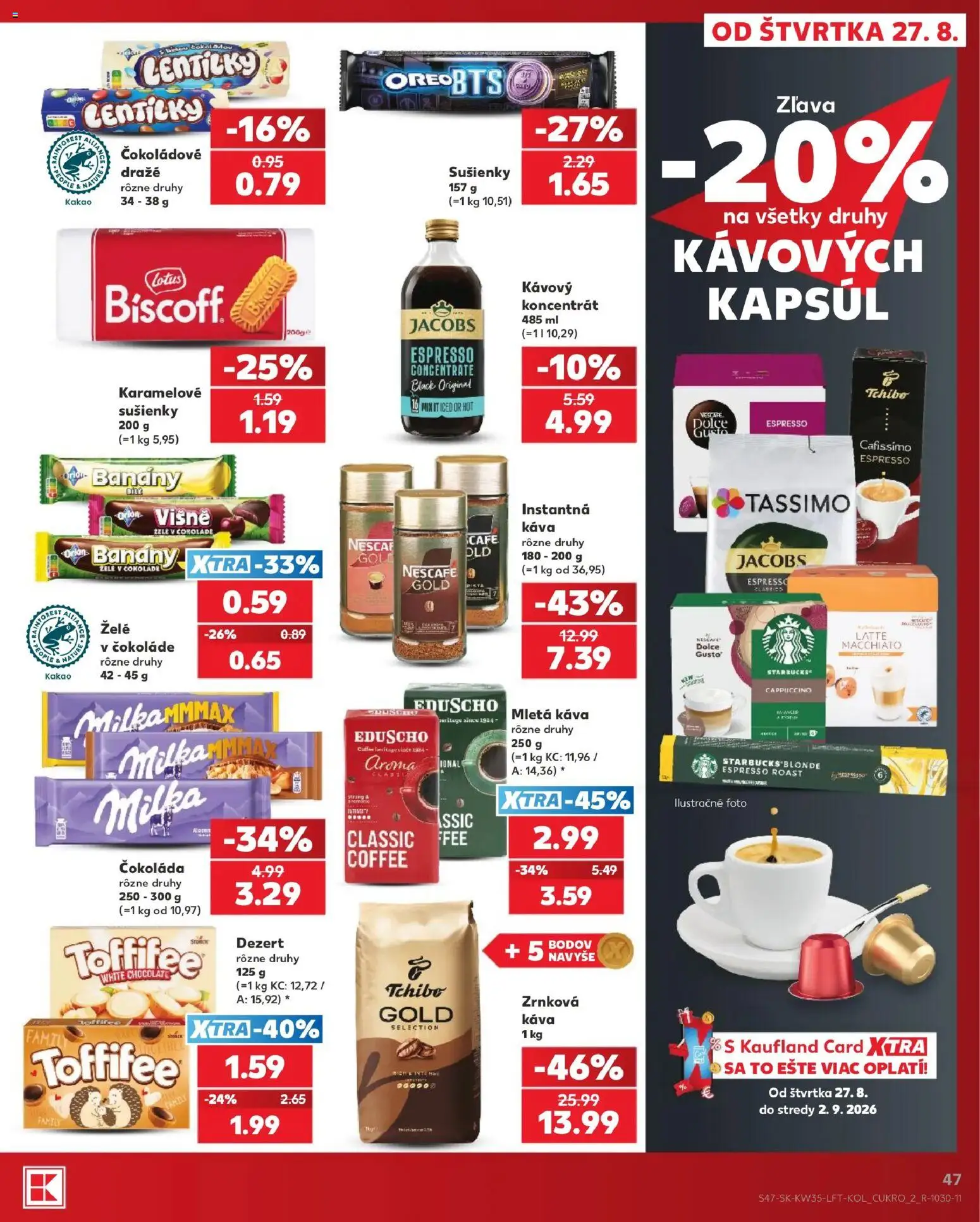 Náhľad Kaufland letáku platného od 27.08.2026 - Čokoláda, Lotus, Milka, Cappuccino, Kakao, Tassimo, Banány, Mletá káva