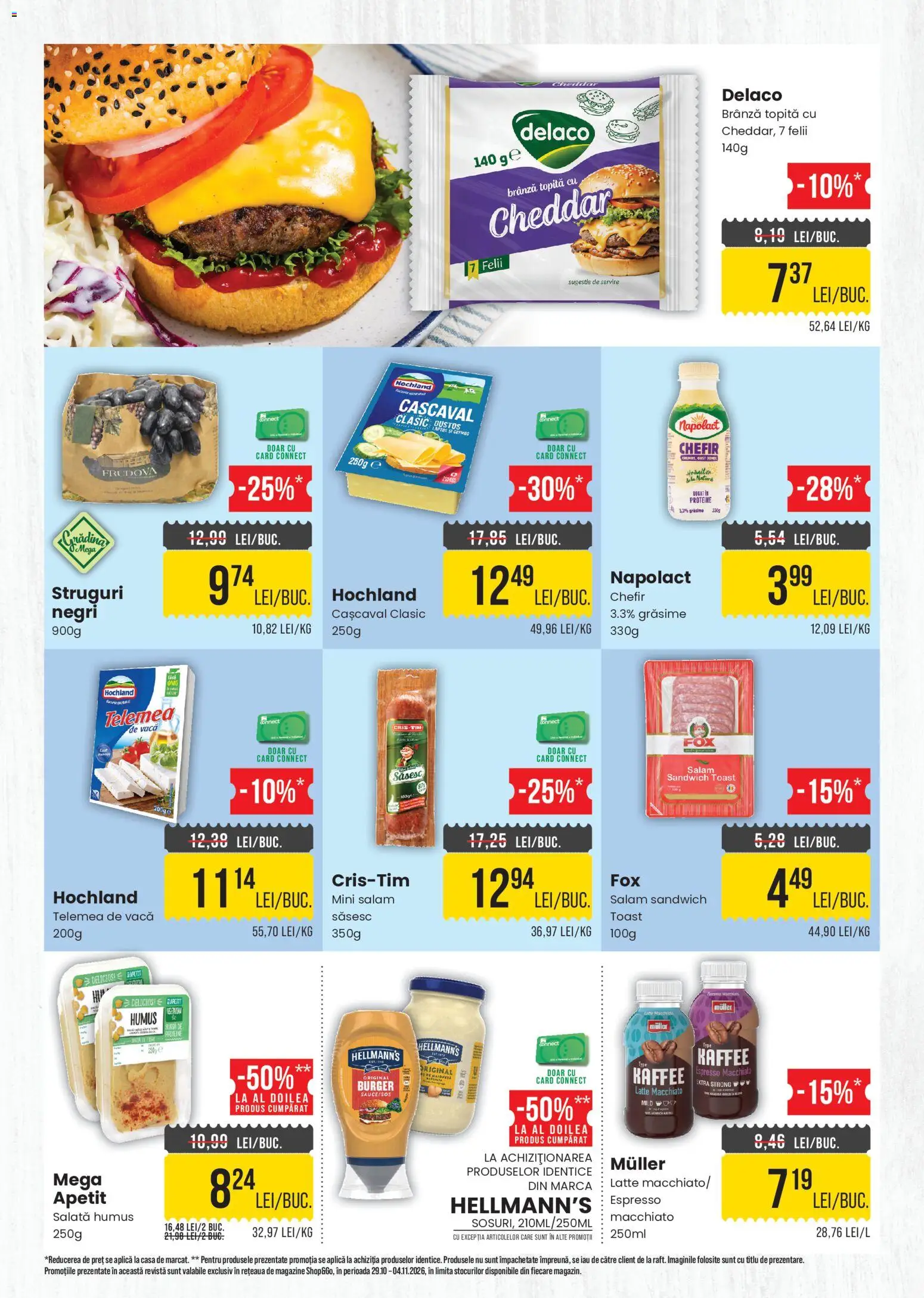 Previzualizarea de cataloage: Mega Image Mega Image Catalog Shop&Go valabil de la 29.10.2026 - Burger, Humus, Brânză, Salam, Struguri, Hochland, Delaco, Aplică
