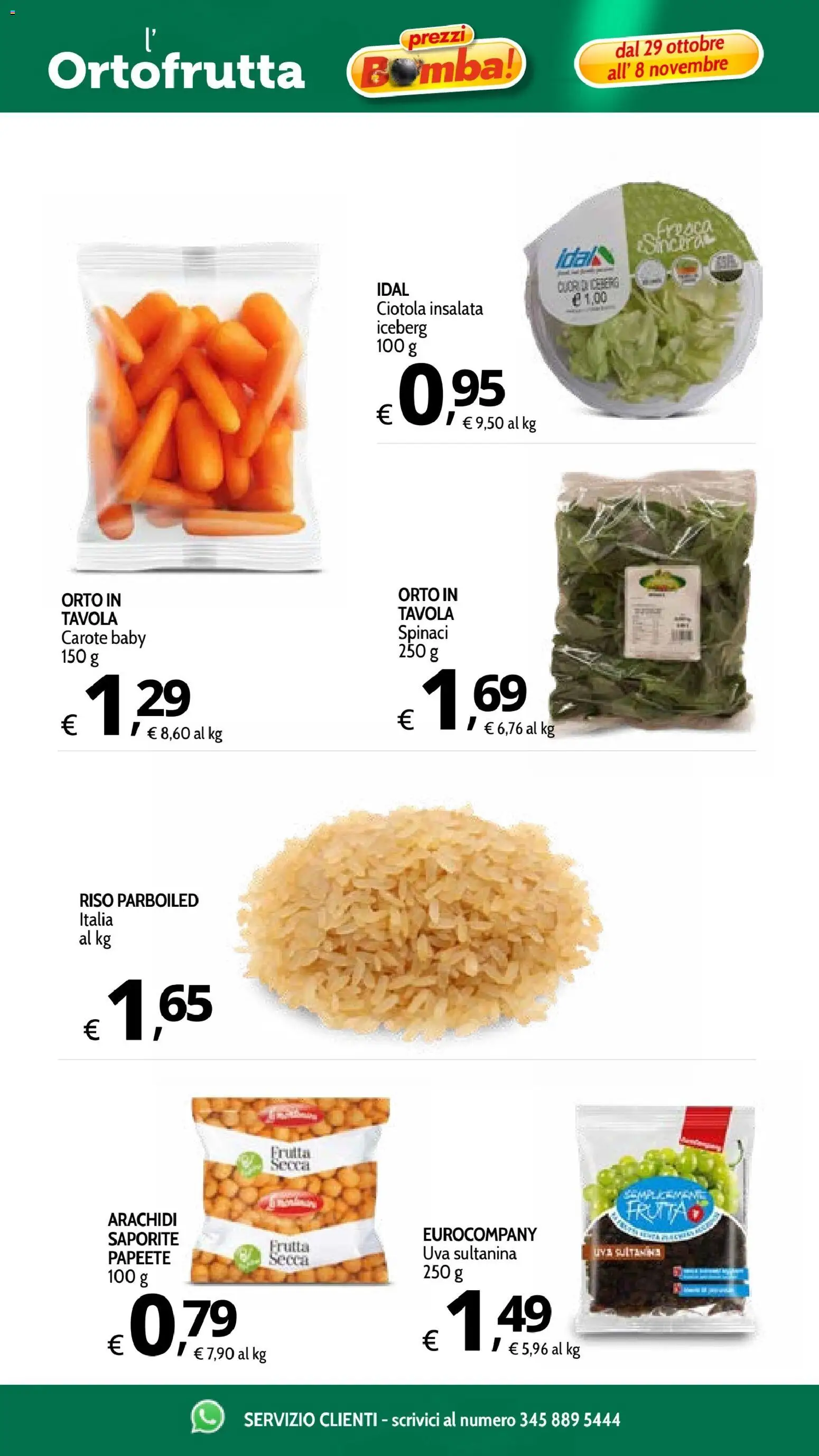 Anteprima dell'opuscolo Primo Prezzo volantino dal negozio Primo Prezzo valido da 29/10/2026 - Insalata, Frutta, Riso, Frutta secca, Arachidi, Carote, Riso parboiled, Ciotola