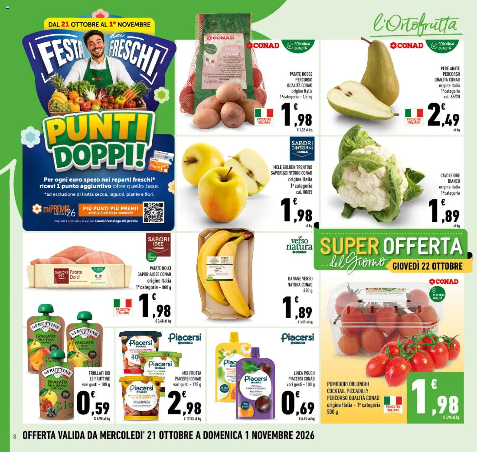 Anteprima dell'opuscolo Conad volantino Campania dal negozio Conad valido da 21/10/2026 - Cavolfiore, Patate dolci, Frullati, Mandorle, Rame, Pomodori, Banane, Pere