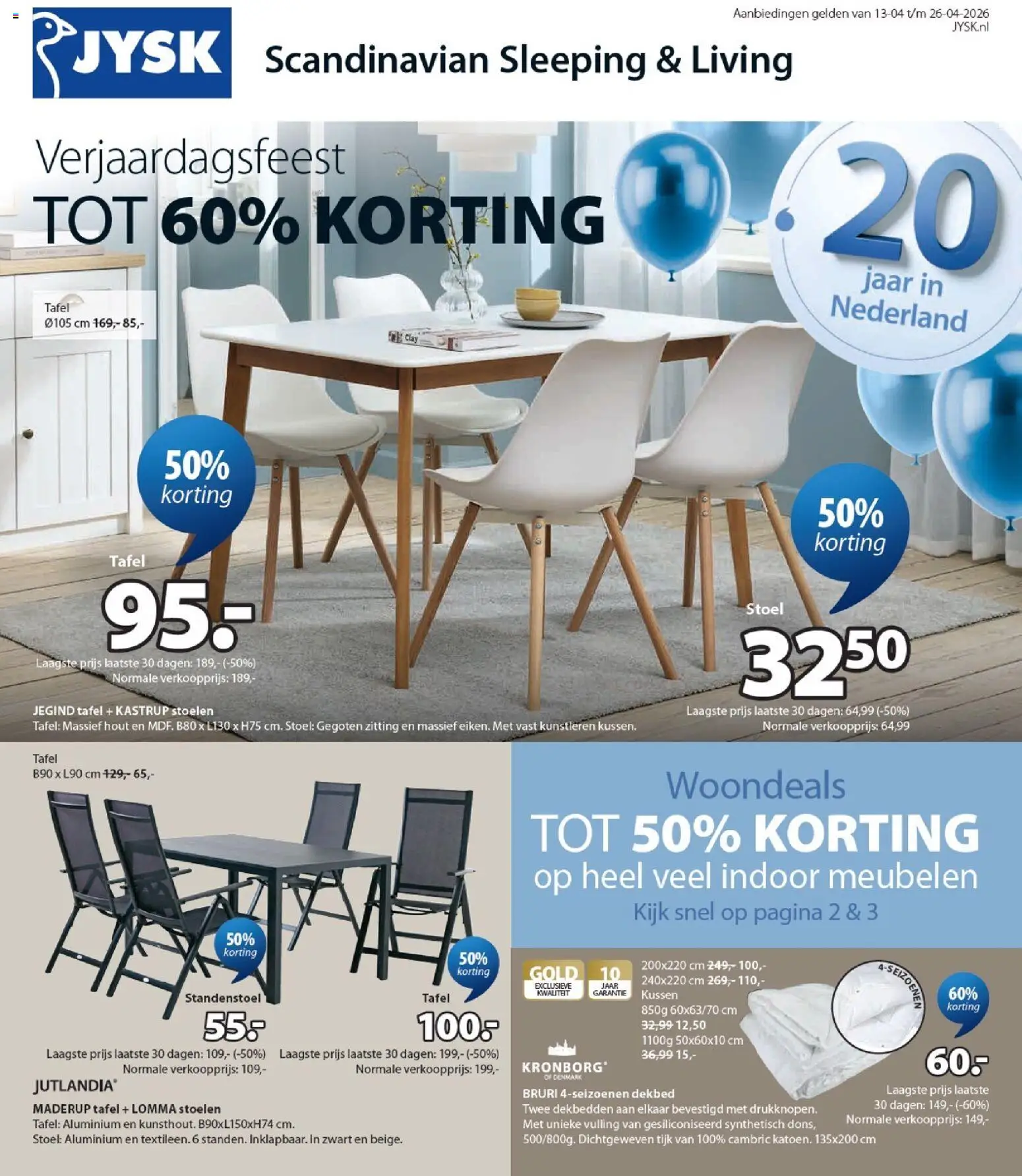 Voorbeeld van JYSK folder van winkel JYSK geldig vanaf 13-04-2026 - Dekbed, Kussen, Tafel, Stoel, Zitting