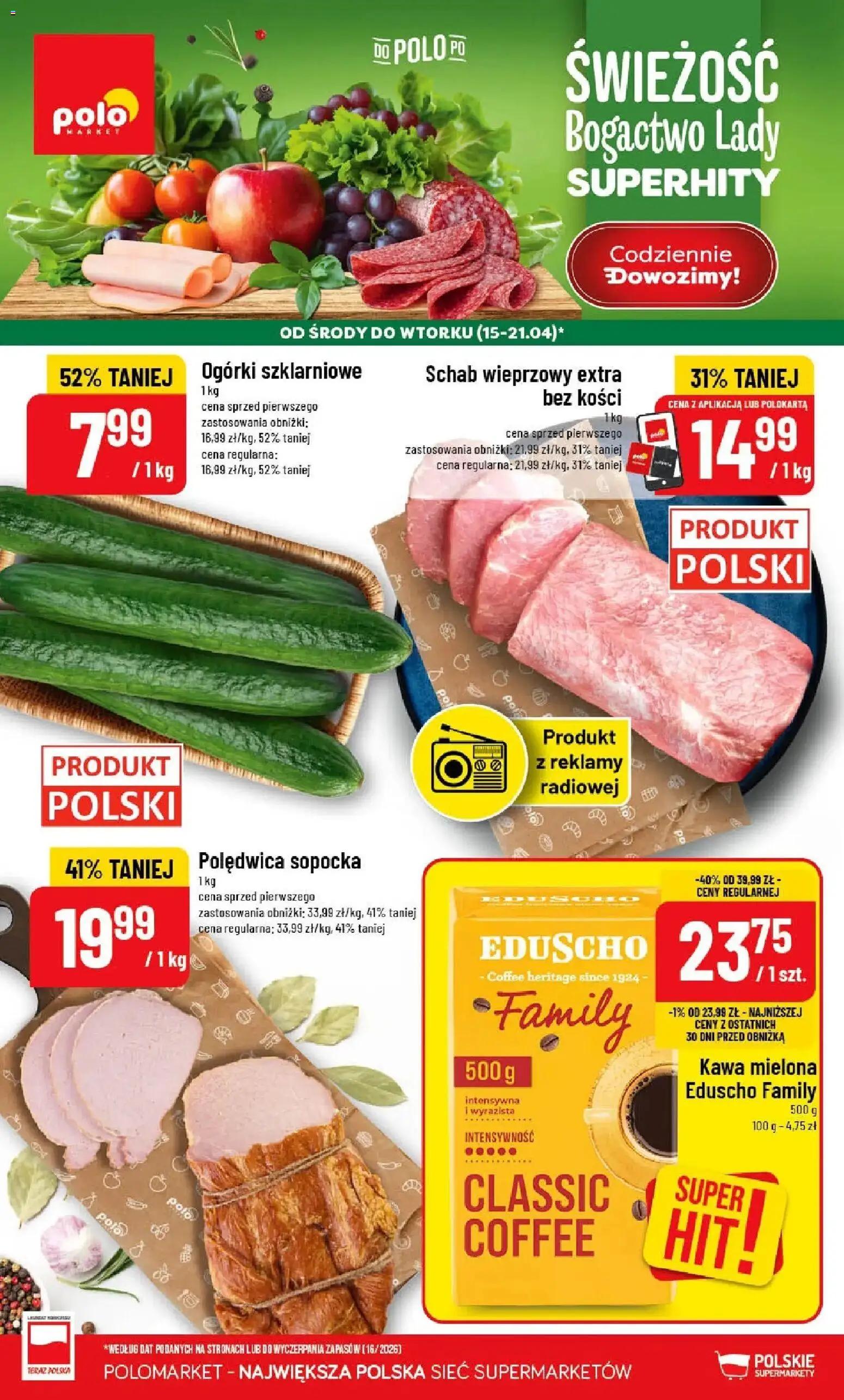 Pogląd gazetki "POLOmarket gazetka" ze sklepu POLOmarket ważnej od 15.04.2026 - Kawa, Schab, Ogórki, Kawa mielona, Schab wieprzowy, Polędwica sopocka