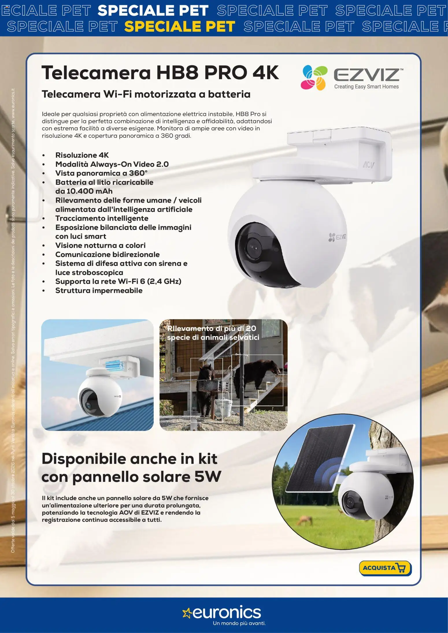 Anteprima dell'opuscolo Euronics volantino Pet dal negozio Euronics valido da 05/05/2026 - Video, Batteria