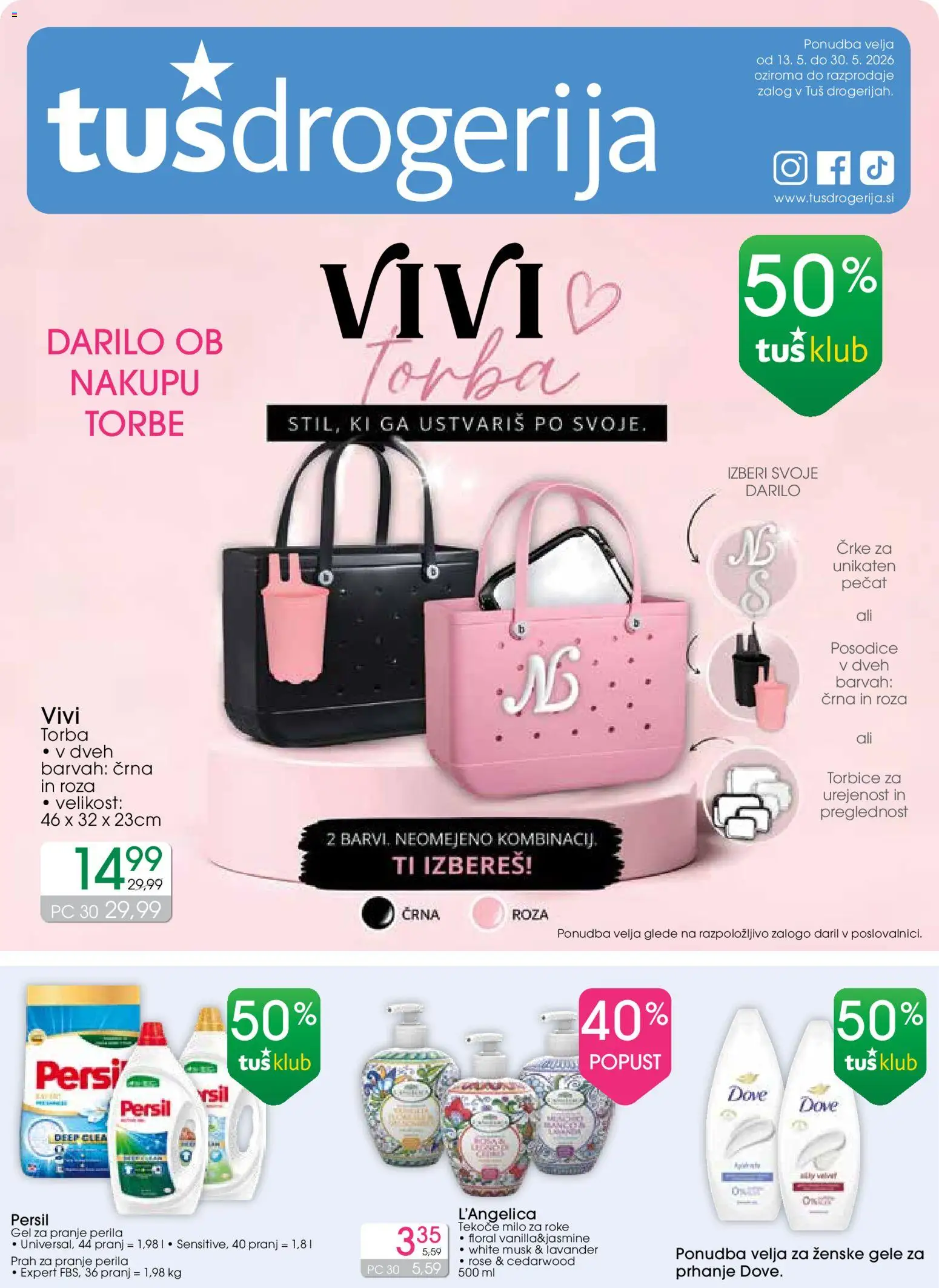 Predogled kataloga iz trgovine Tuš drogerija veljaven od 13.05.2026 - Milo, Detergent, Torba, Tekoče milo, Prah za pranje perila