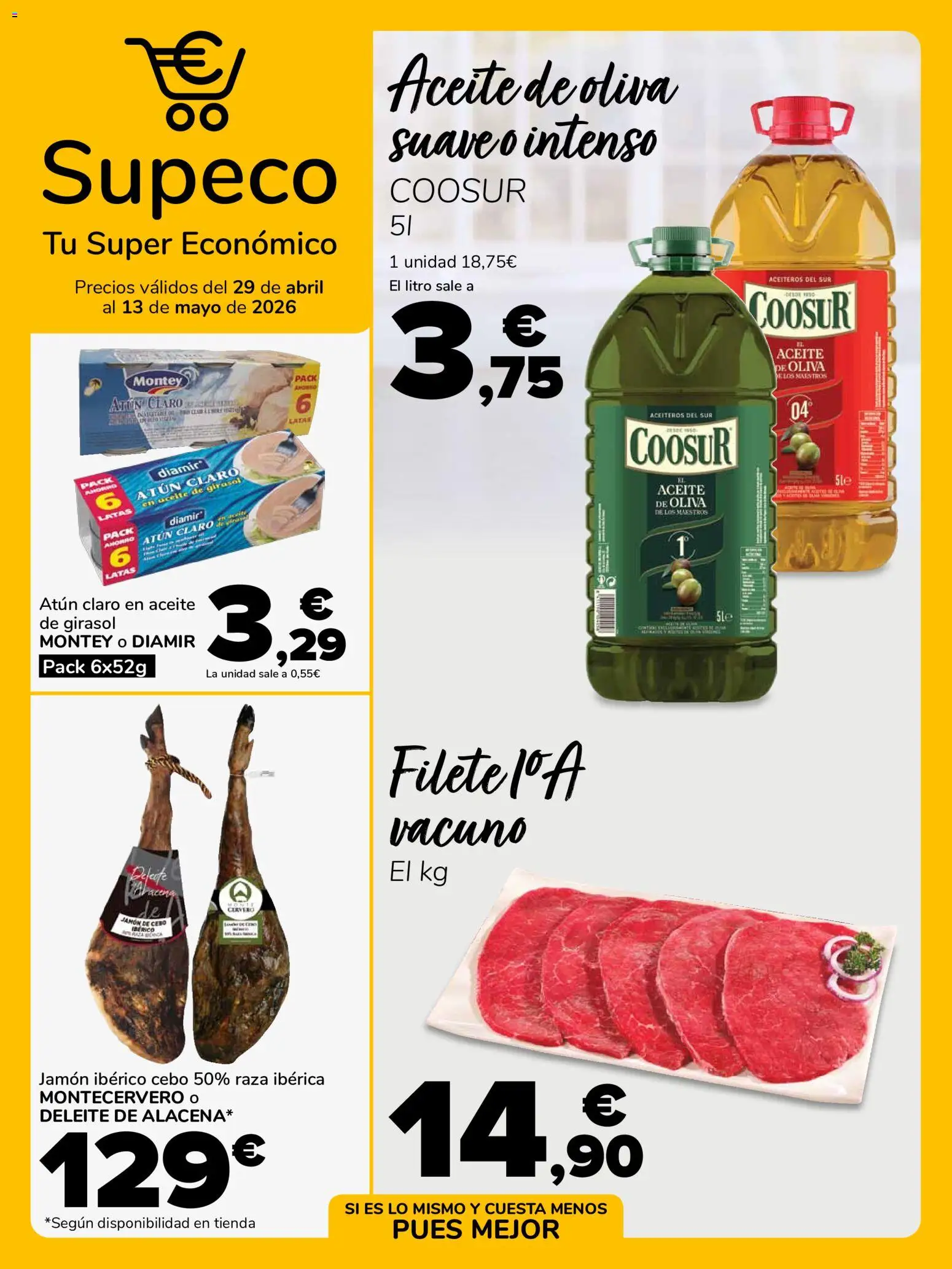 Vista previa del folleto de la tienda Supeco válido desde el 29/04/2026 - Aceite de oliva, Jamón, Jamón ibérico, Aceite, Atún, Aceite de girasol, Filete, Atún claro
