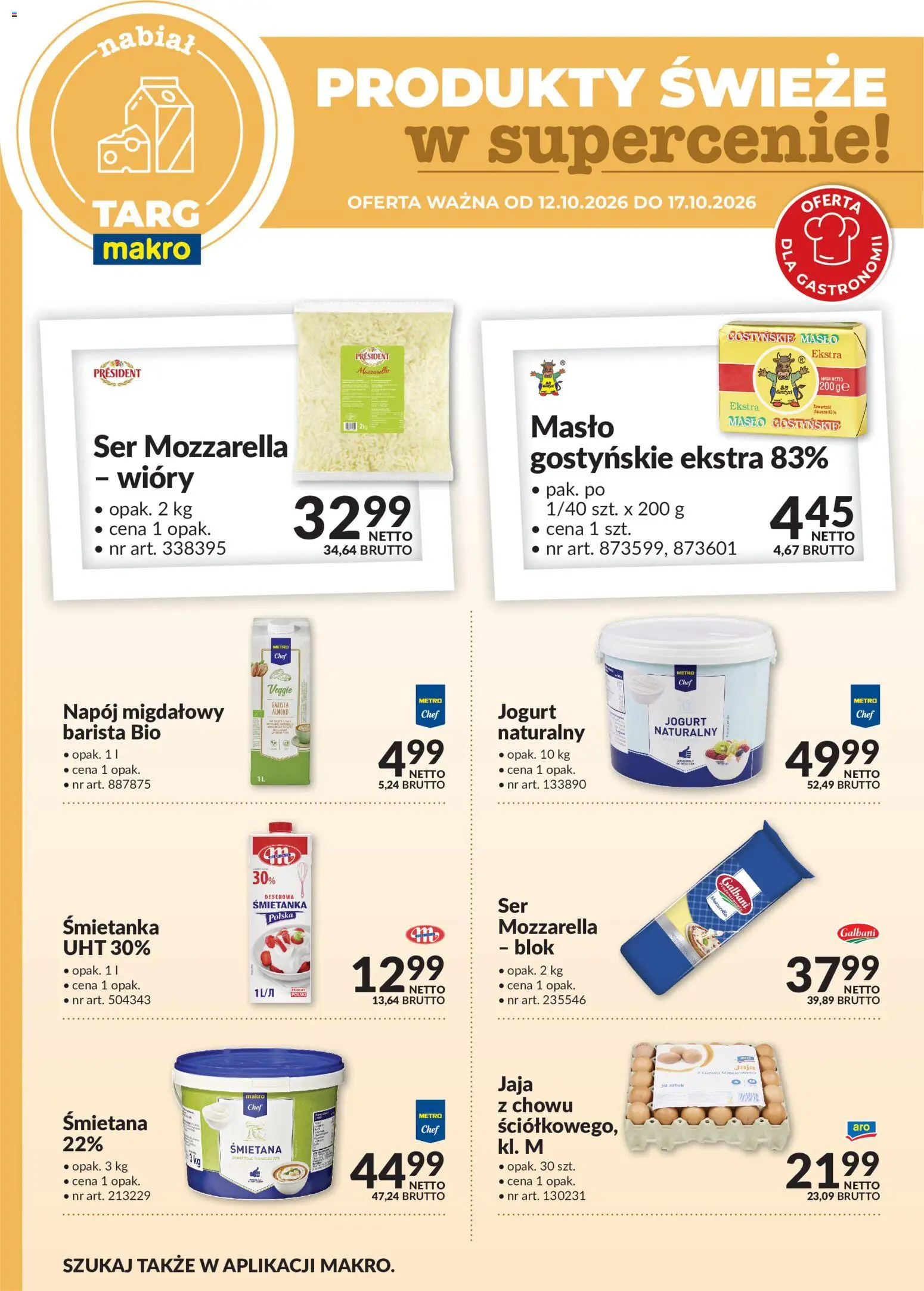 Pogląd gazetki "Makro gazetka - Oferta świeża w super cenach" ze sklepu Makro ważnej od 12.10.2026 - Masło, Mozzarella, Ser, Jogurt, Jaja, Śmietana, Napój migdałowy