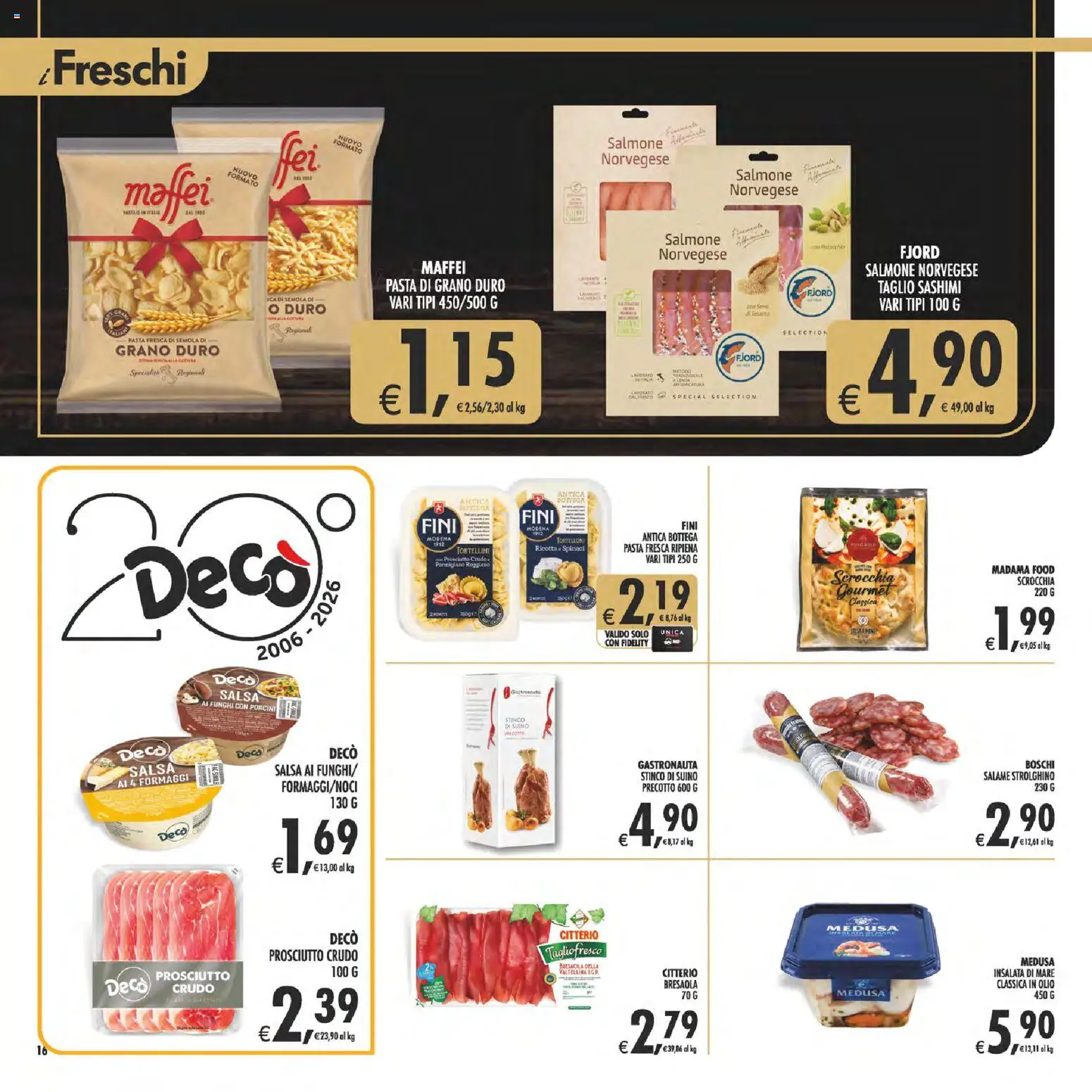 Anteprima dell'opuscolo Decò volantino Gourmet Sicilia dal negozio Decò valido da 23/10/2026 - Pasta, Bresaola, Salmone, Prosciutto Crudo, Salame, Parmigiano, Semola, Taglio
