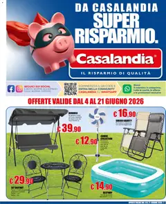 Anteprima dell'opuscolo Casalandia volantino dal negozio Casalandia valido da 04/06/2026