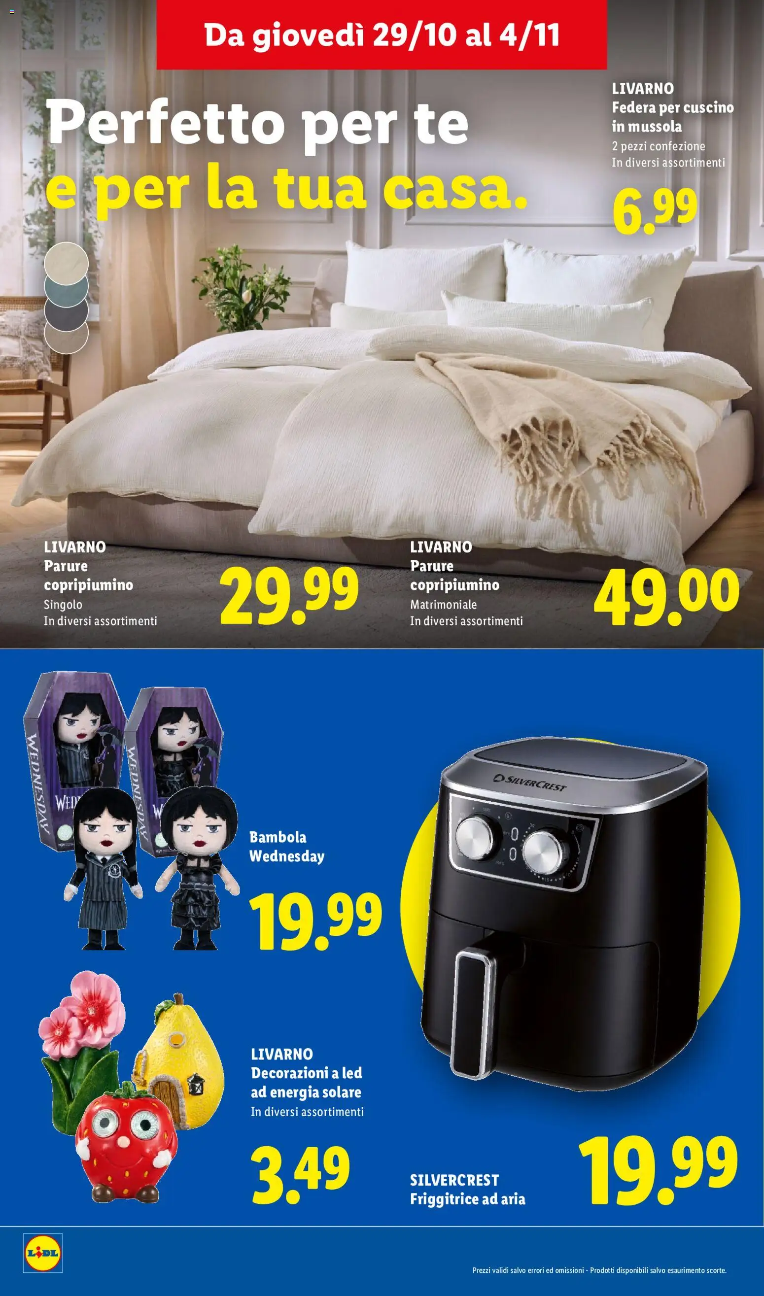 Anteprima dell'opuscolo Lidl volantino L´Autunno Che Vale Davvero dal negozio Lidl valido da 29/10/2026 - Friggitrice ad aria, Cuscino, Bambola, Friggitrice, Copripiumino, Tè, Decorazioni, Federa