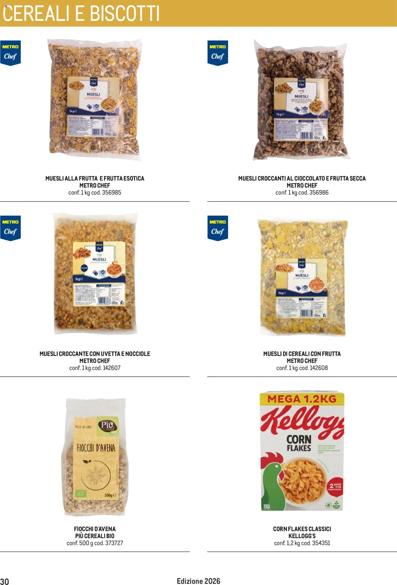 Anteprima dell'opuscolo Metro volantino Hotel dal negozio Metro valido da 31/08/2026 - Biscotti, Cioccolato, Frutta, Cereali, Muesli, Frutta esotica, Uvetta, Fiocchi d'avena