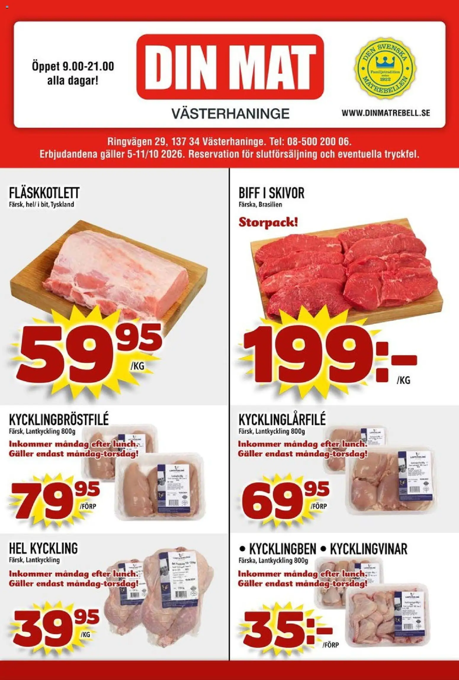 Förhandsgranska reklamblad Din Mat erbjudanden från butik Din Mat gäller från 05/10/2026 - Galler, Fläskkotlett, Hel kyckling, Kyckling