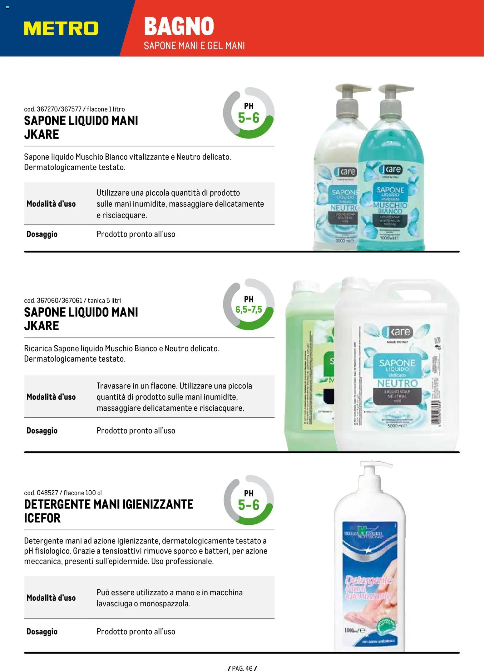 Anteprima dell'opuscolo Volantino Detergenza dal negozio Metro valido da 07/01/2026 - Bagno, Lavasciuga, Sapone, Detergente, Tanica