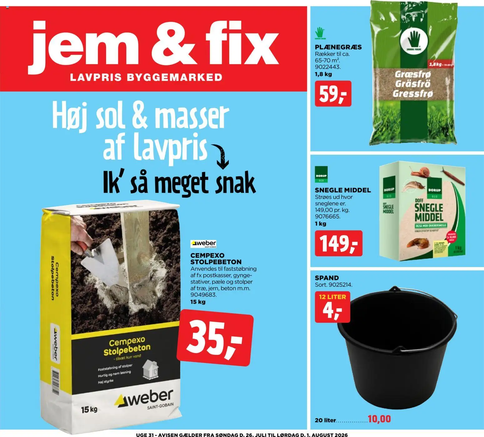 Eksempel på tilbudsavis Jem & fix - Tilbudsavis uge 31 fra butik Jem & fix gyldig fra 26/07/2026