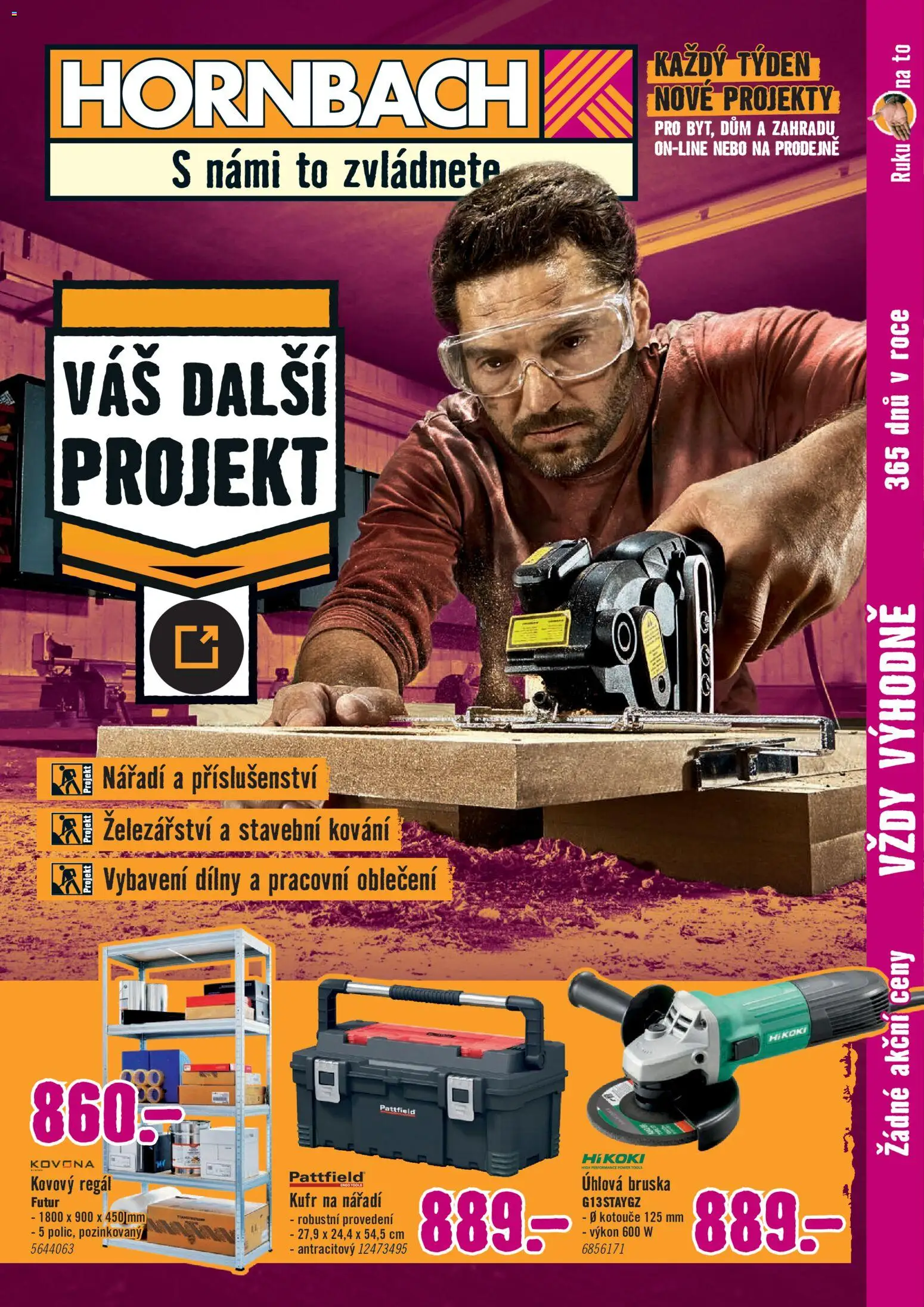 Náhled nabídky: HORNBACH HORNBACH leták - Nářadí platný od 22.10.2026 - Oblečení, Kufr, Regál, Nářadí, Kufr na nářadí, Bruska, Vál, Kovový regál